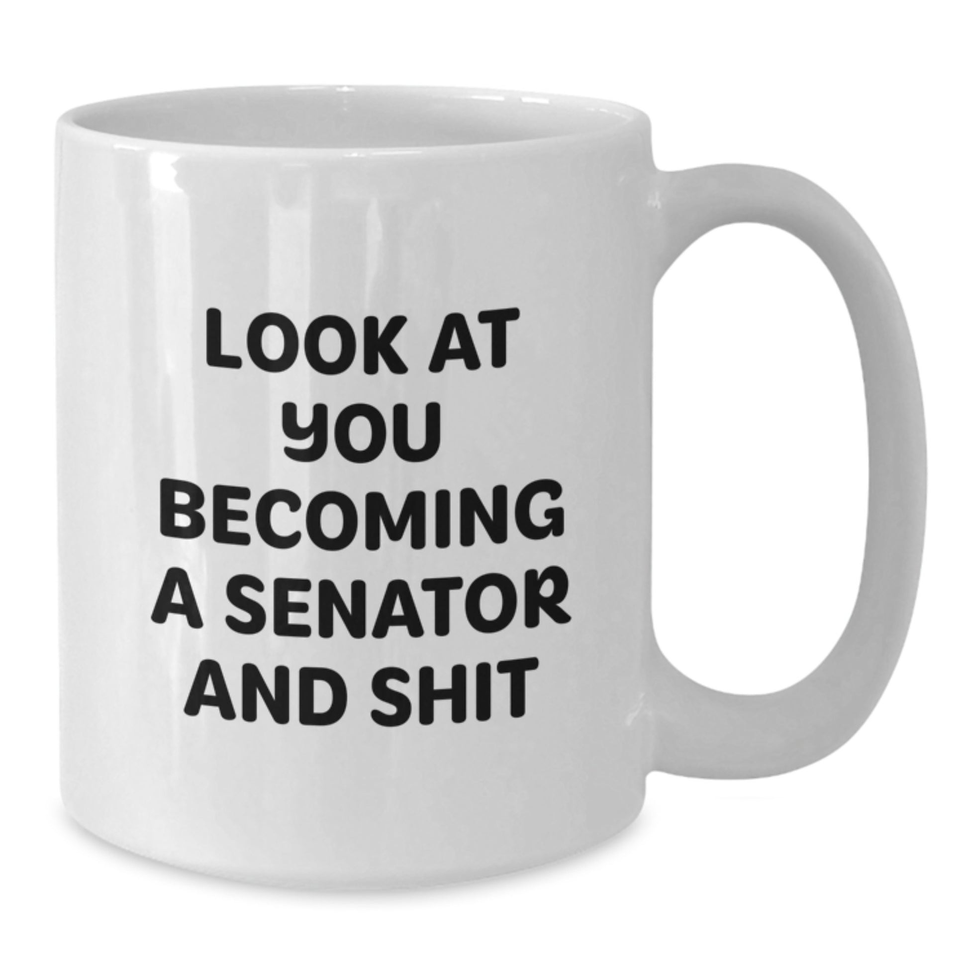 Funny Senator White Coffee Mug Gifts for Men Graduation Unique Senator Friends - Additional