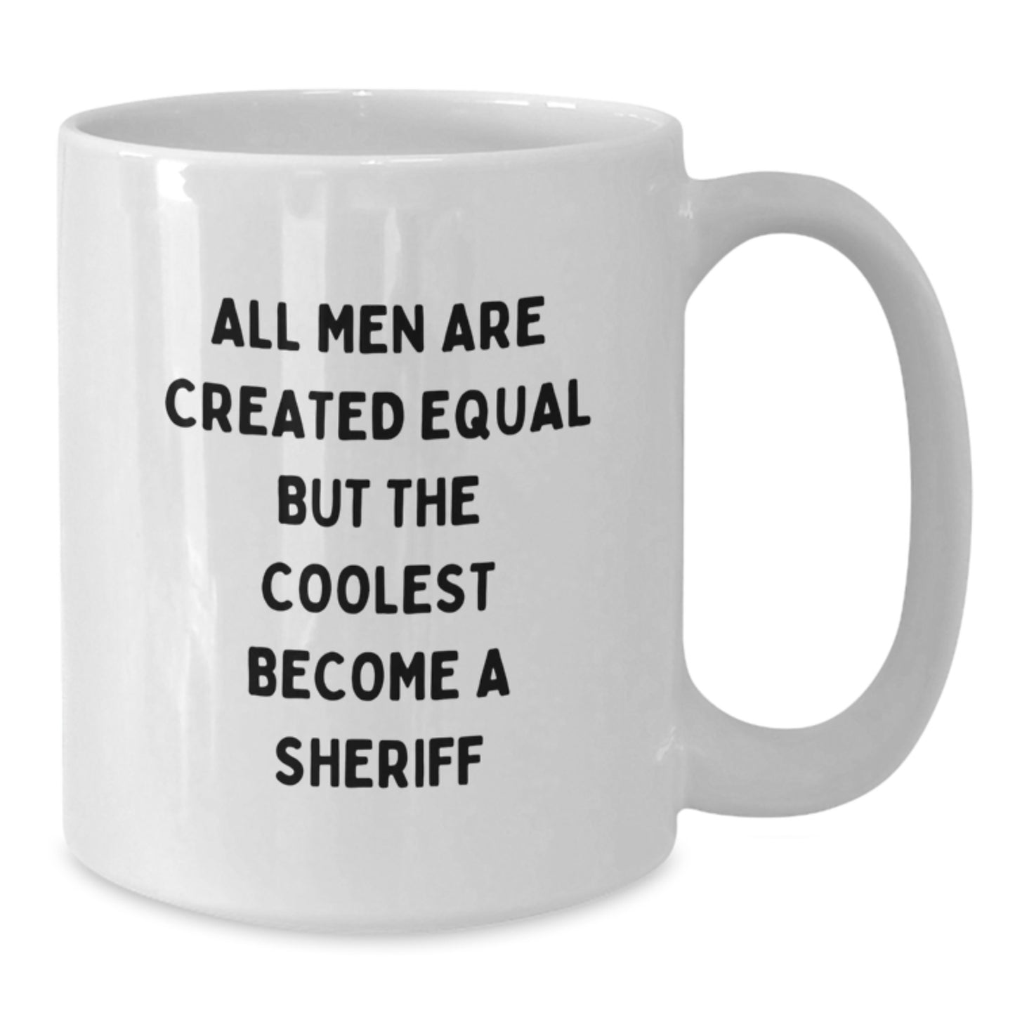 Funny Sheriff Coffee Mugs for Sheriff Lovers Gifts from Family Friends on Mother's Day Unique Sheriff White Coffee Mugs - Additional