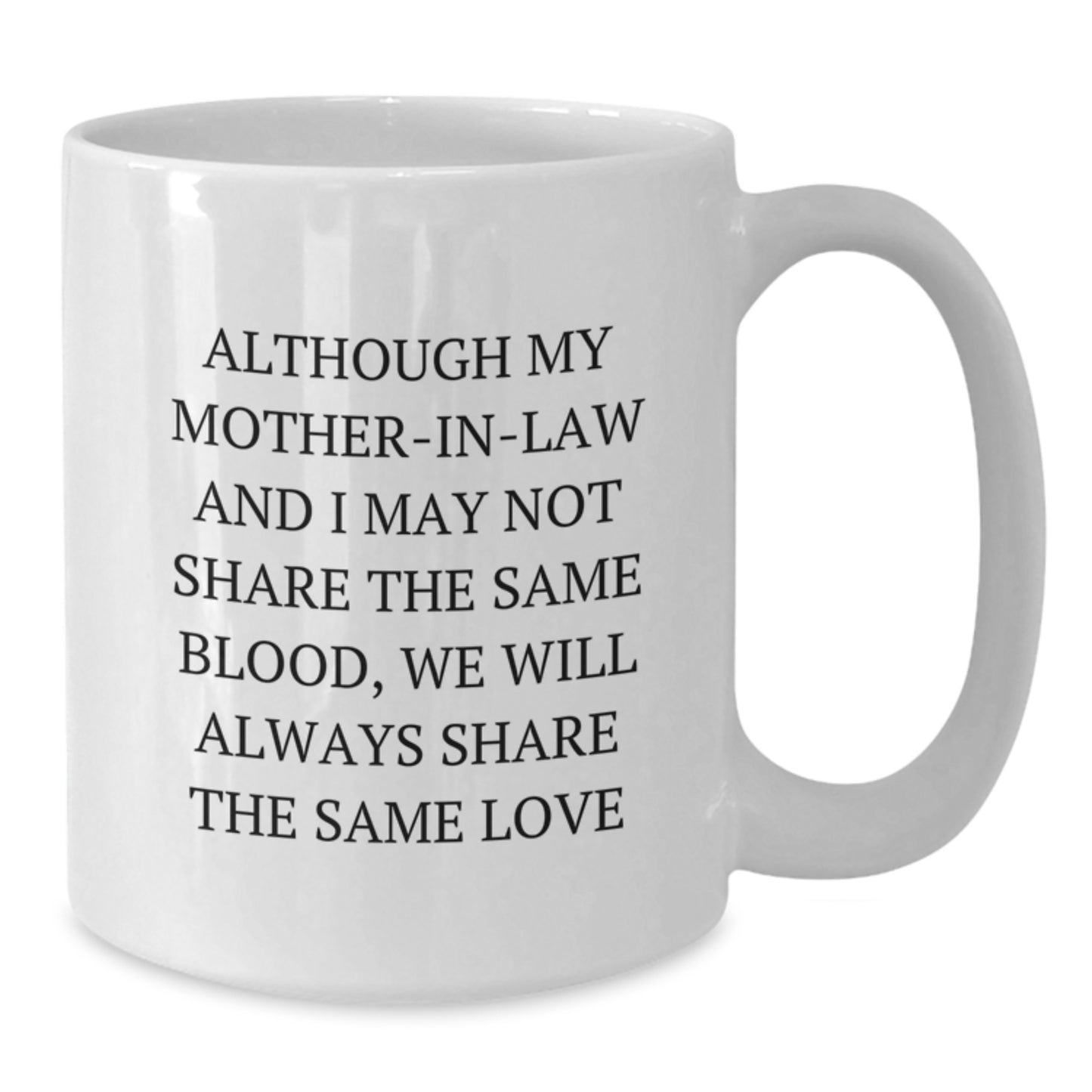 Funny Mom-in-law Gifts from Men, Cute White Coffee Mugs for Her, Inspirational Birthday Unique Gifts - Additional