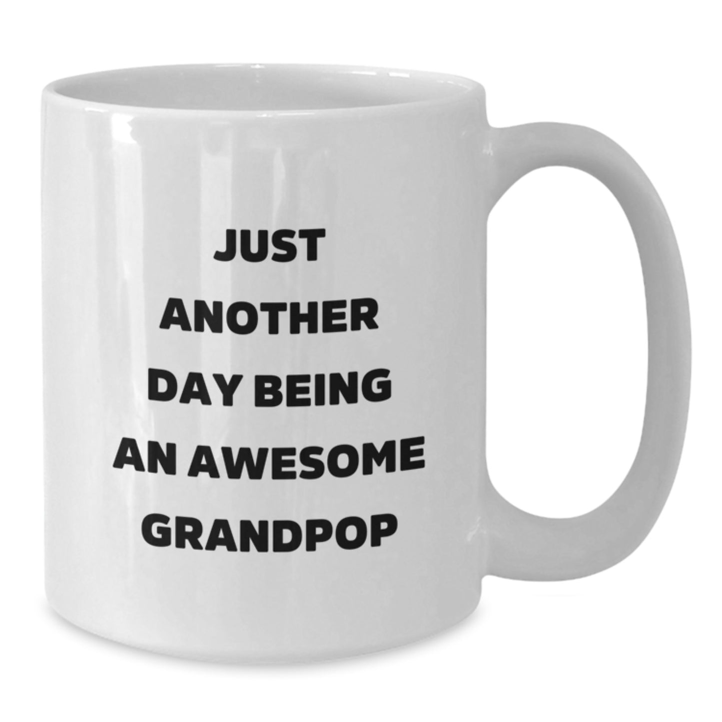 Funny Grandpop Gifts for Him - White Coffee Mug - Just Another Day Being An Awesome Grandpop, Unique Christmas Unique Gifts from Family to Grandpop, Grandpop Lover Mug for Men - Additional
