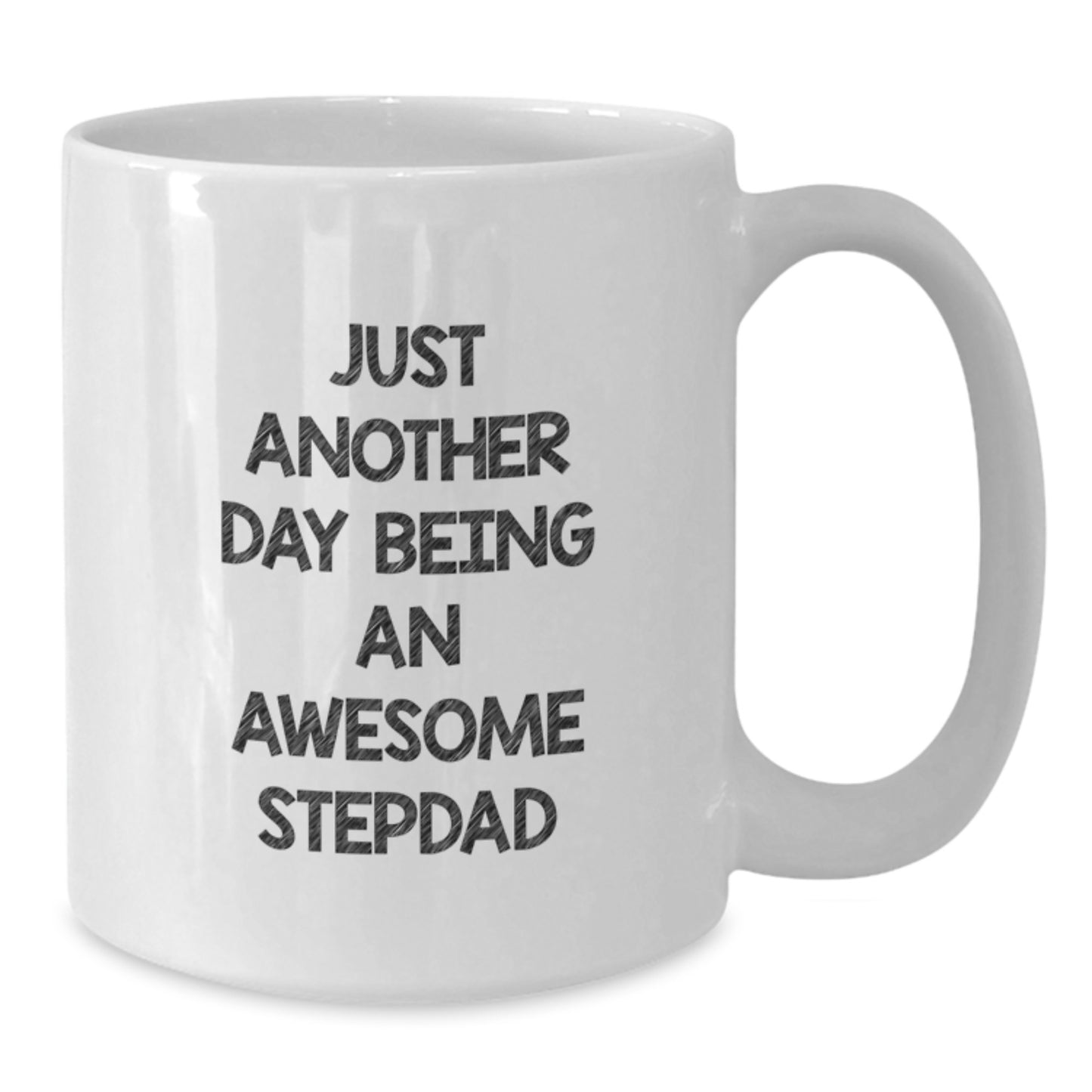 Funny Stepdad Gifts from Men to Stepdads - 'Just Another Day Being An Awesome Stepdad' White Coffee Mug for Christmas Unique Gifts - Additional