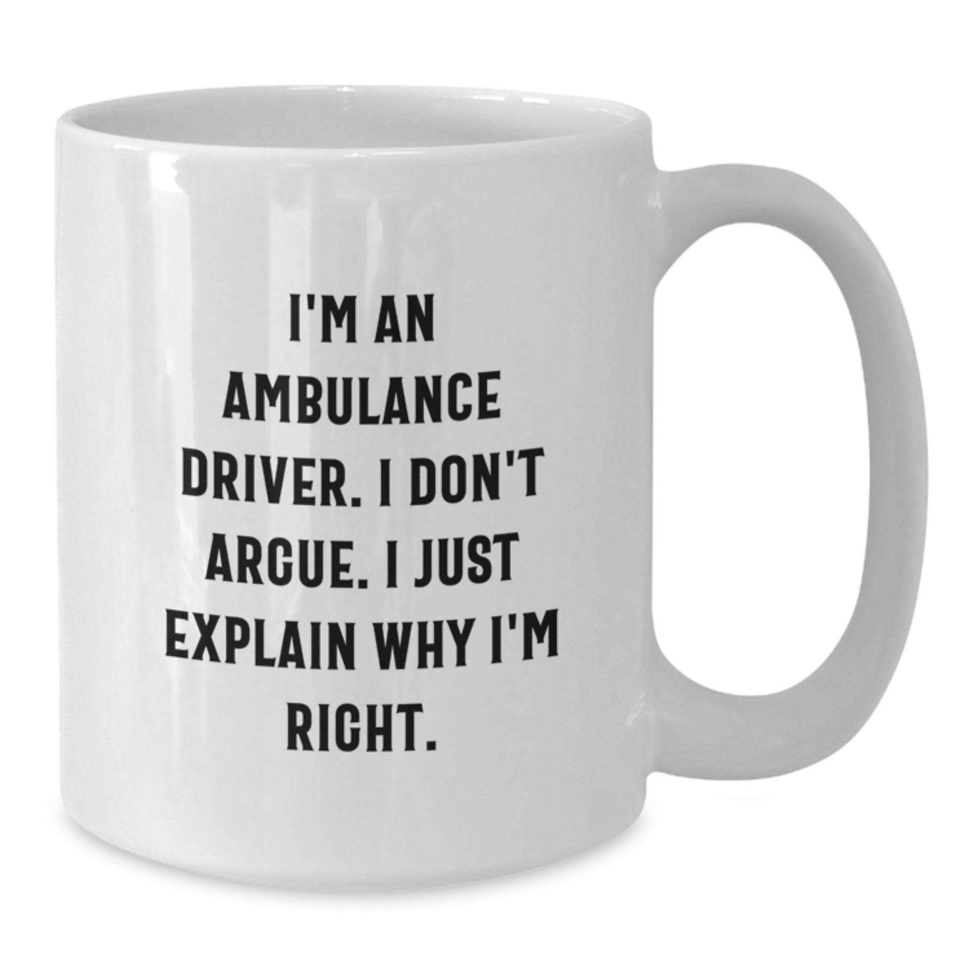 Ambulance Driver Gifts for Men, Funny White Coffee Mug, Graduation Unique Gifts from Friends, Ambulance Driver Humor - Additional