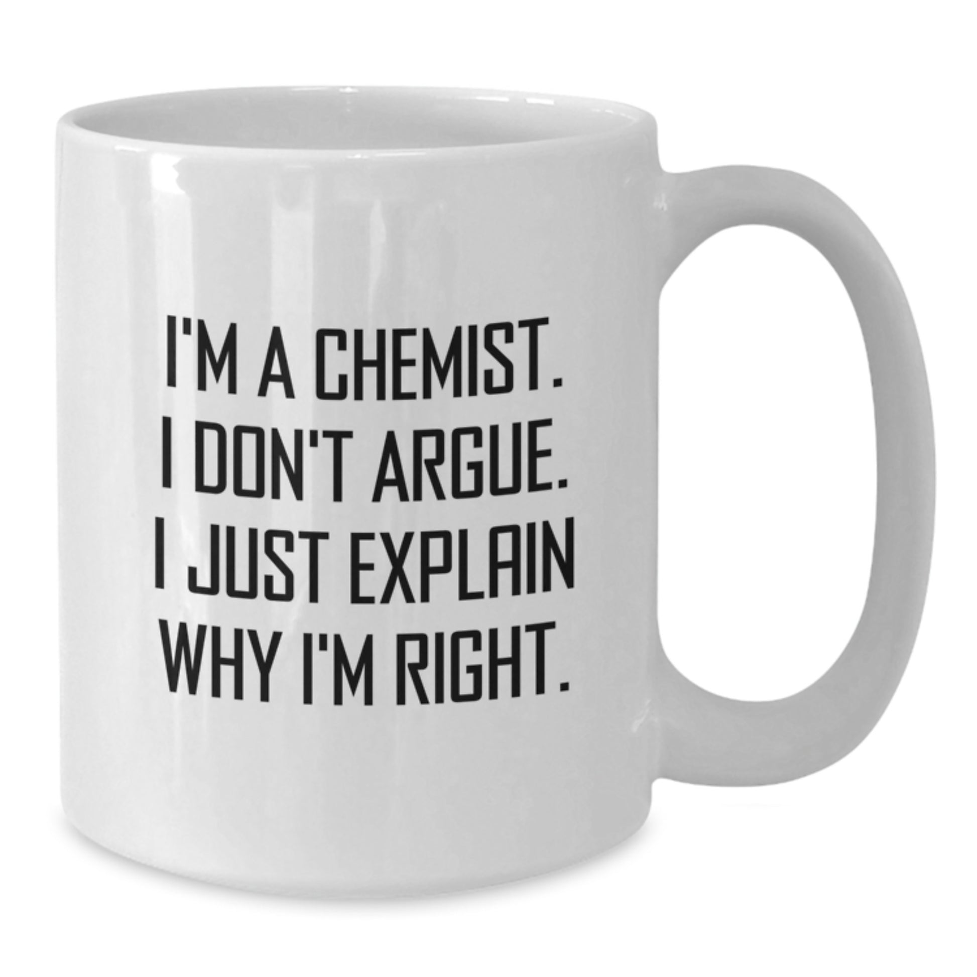 Funny Chemist Gifts from Family, White Coffee Mug for Chemist Men, Inspirational Quote - Additional