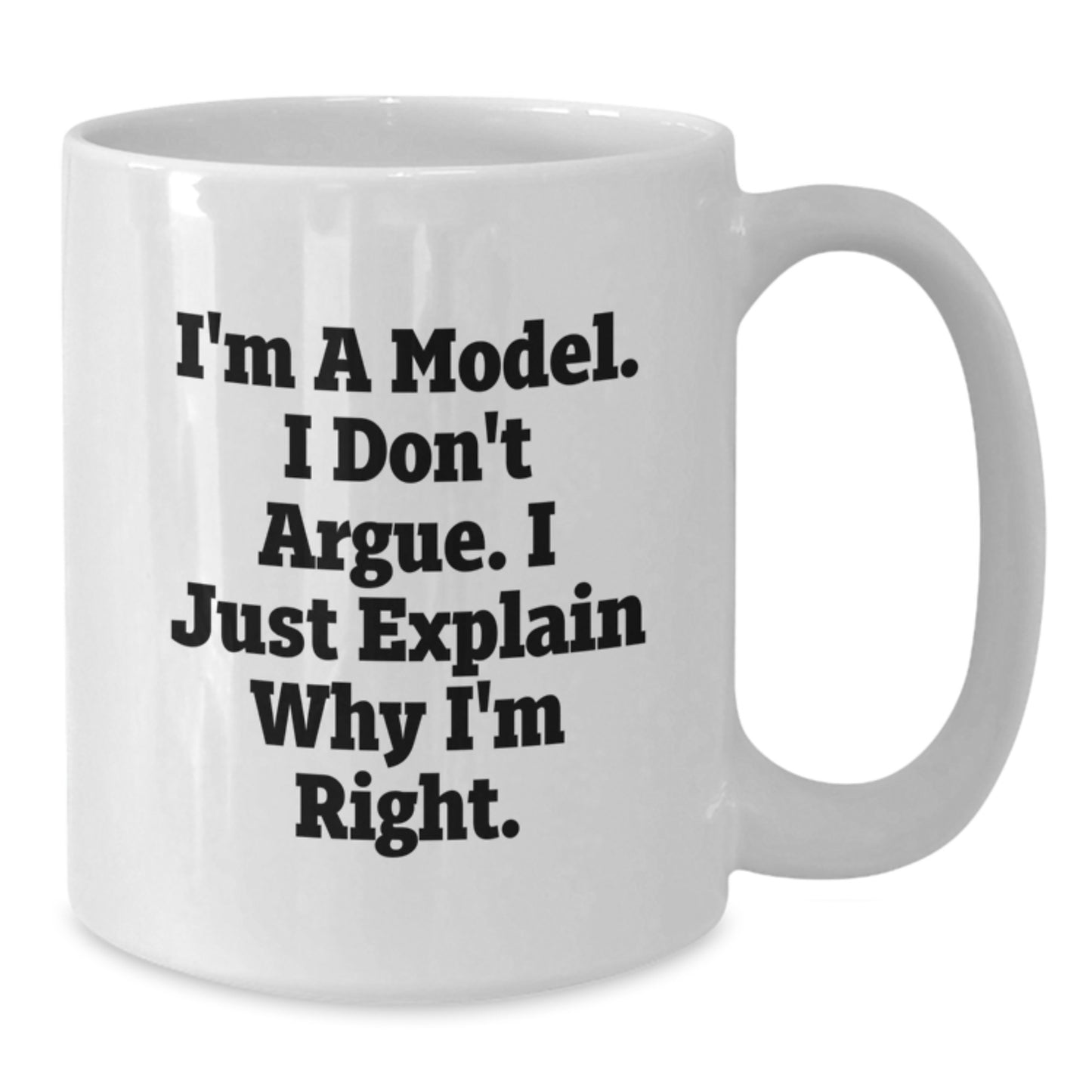 Funny Model Gifts, White Coffee Mug, Mother's Day Unique Gifts from Men to Women Friends Family Members - Additional