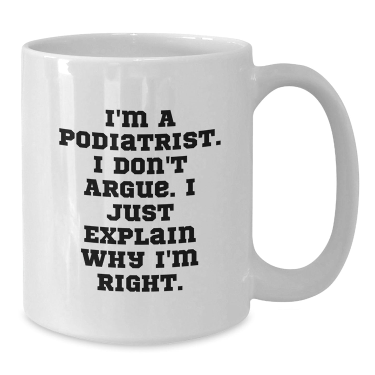 Funny Podiatrist White Coffee Mug Gifts from Friends to Podiatrist Men Graduation Unique Gifts - Additional