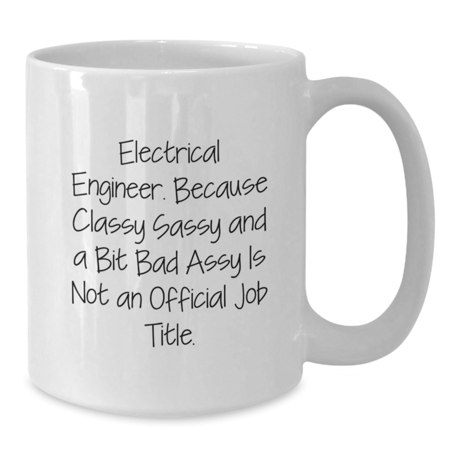 Funny Electrical Engineer Gifts for Men, White Coffee Mug with Electrical Engineer Quote, Unique Birthday Unique Gifts from Friends - Additional