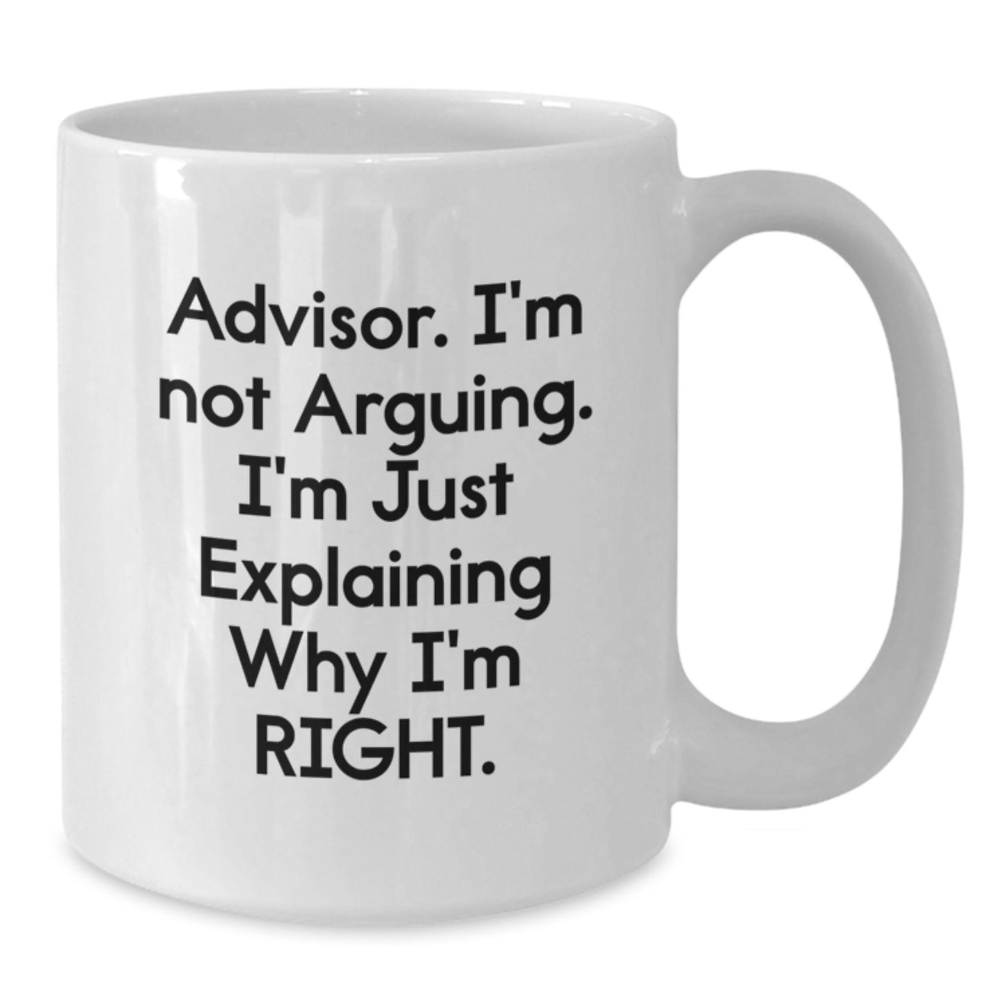 Funny Advisor White Coffee Mugs Gifts for Women from Friends on Mother's Day - Additional