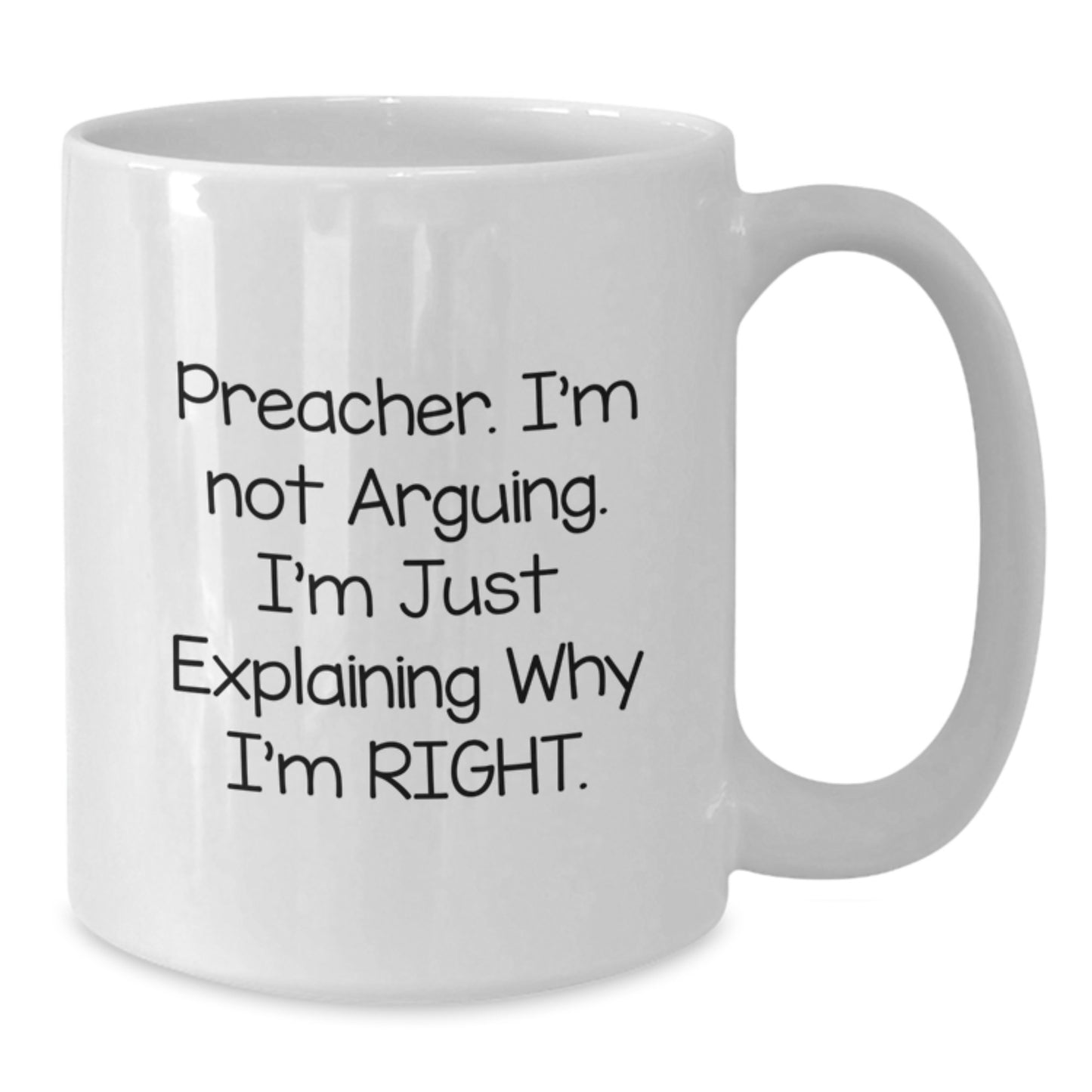 Funny Preacher Gifts, White Coffee Mug for Preacher, Mother's Day Unique Gifts from Men to Preacher - Additional