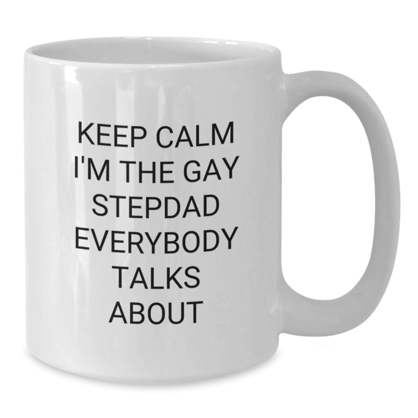 Funny Gay Stepdad White Coffee Mugs, Gifts from Family and Friends for Stepdad Graduation Unique Gifts - Additional