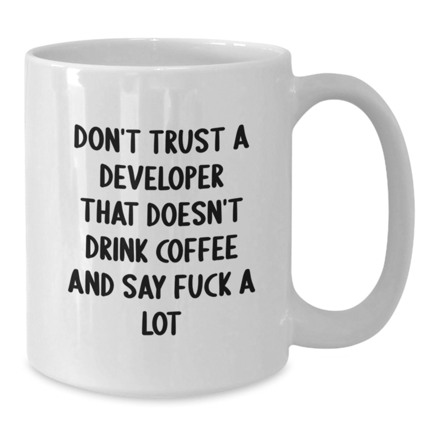 Funny Coffee Lovers Gifts from Friends for Developer, White Coffee Mug, 11oz/15oz Capacity, Ceramic, Microwave and Dishwasher Safe - Additional