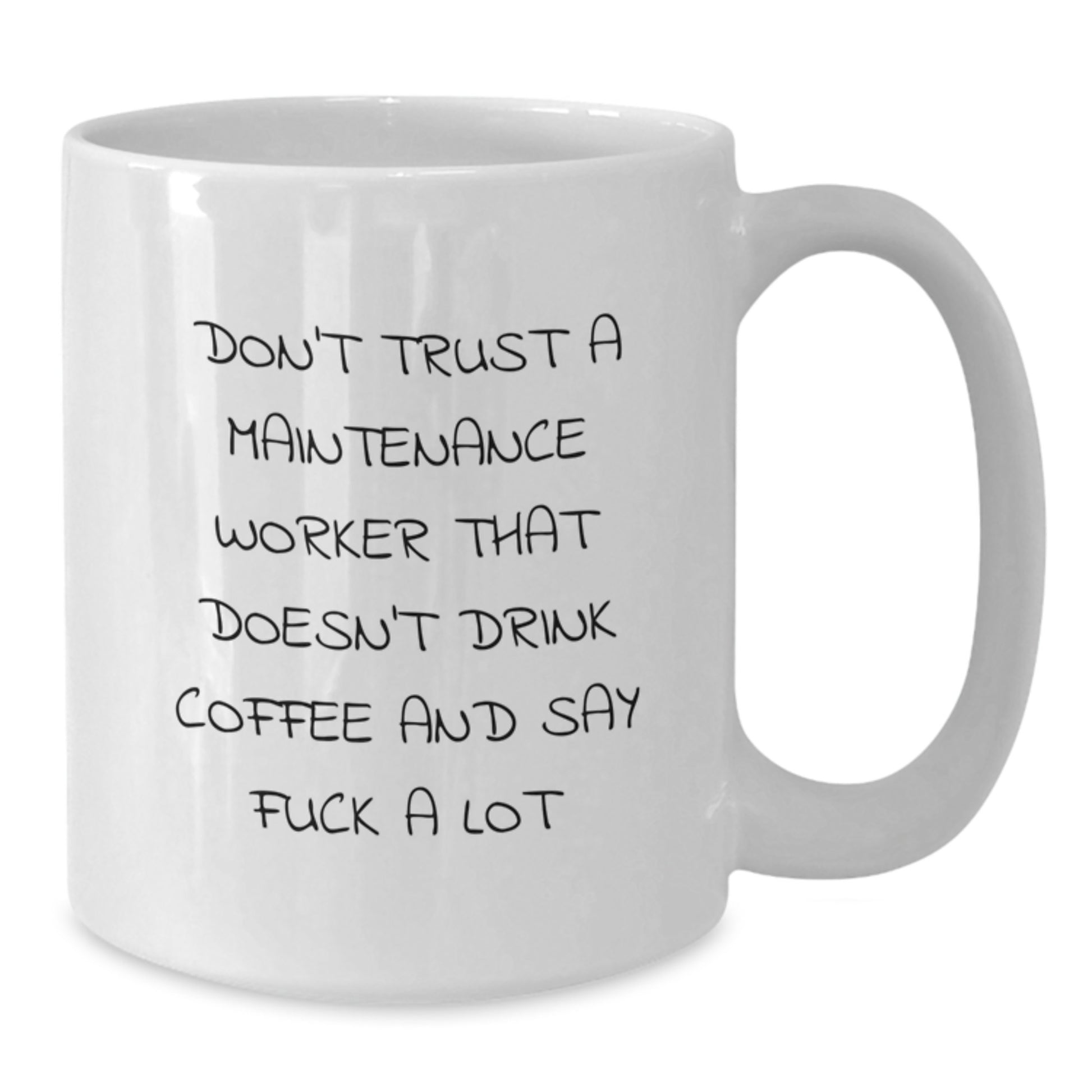 Funny Maintenance Worker Gifts from Friends, White Coffee Mug, Graduation Unique Ideas for Men, Women, Coworkers, Family - Additional