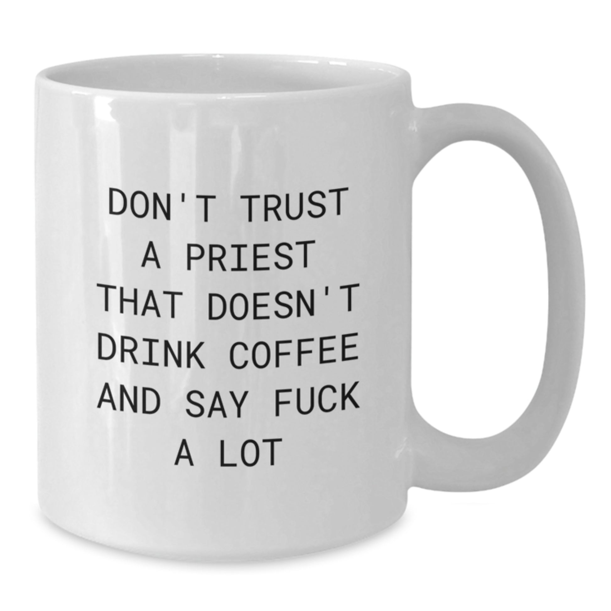 Funny Priest White Coffee Mug Gifts from Friends for Men, Unique Christmas Unique Gifts - Additional