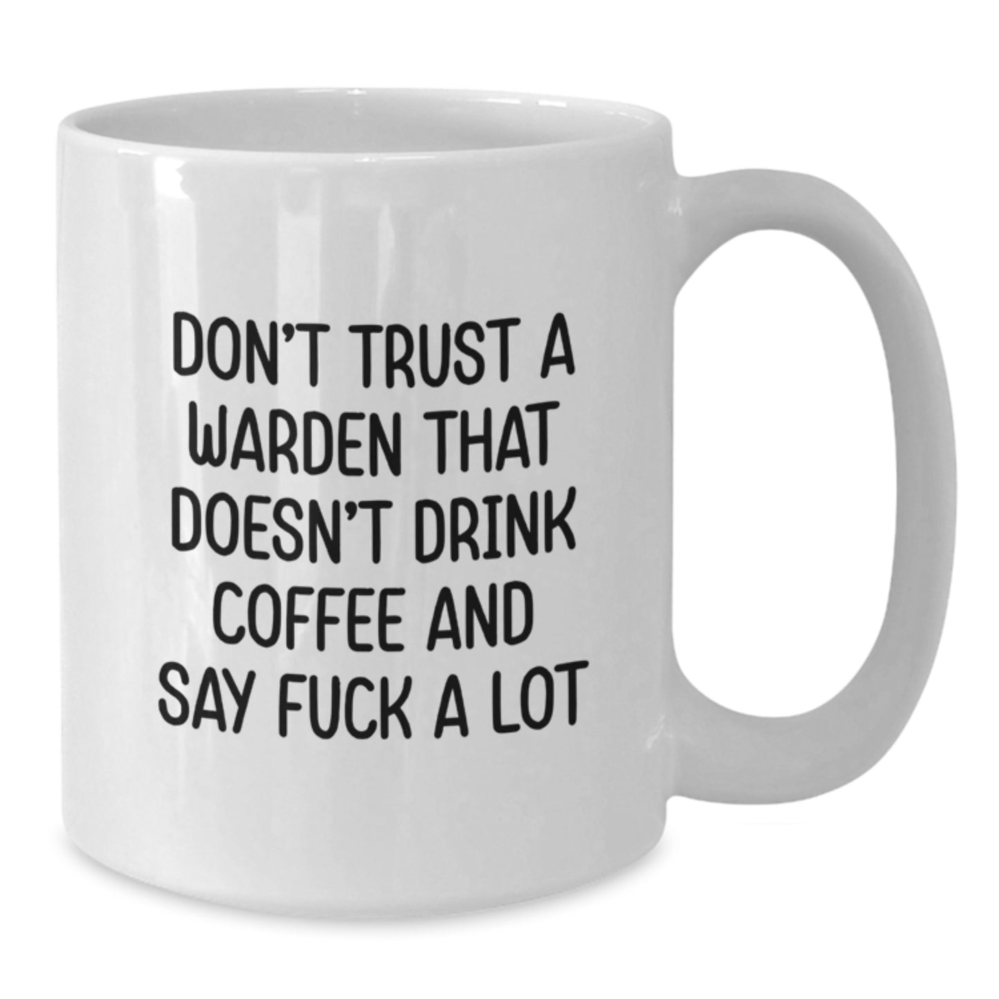 Funny Warden Gifts from Friends, White Coffee Mug for Warden, Graduation Unique Gifts - Additional