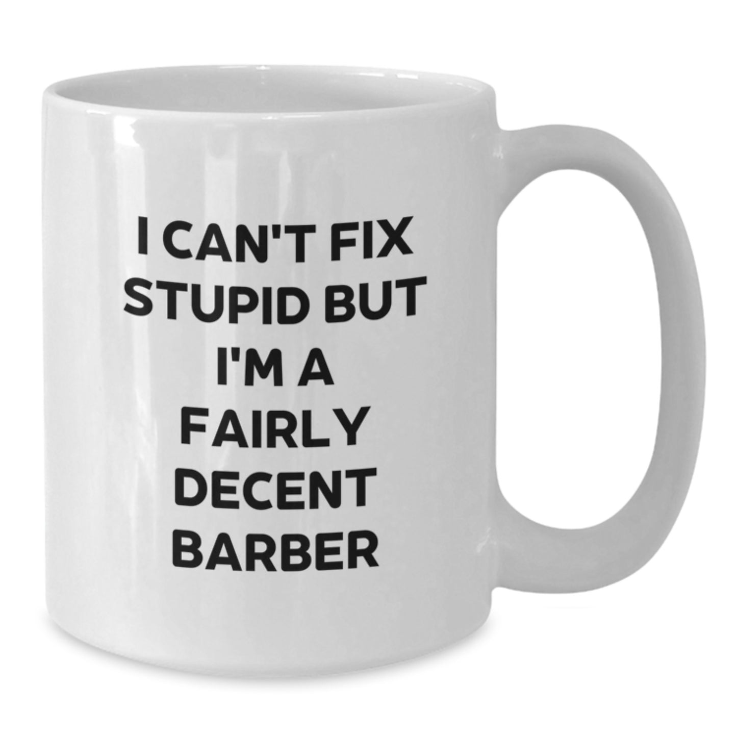 Funny Barber Gifts for Men, White Coffee Mug Gift from Friends for Graduation Unique - Additional