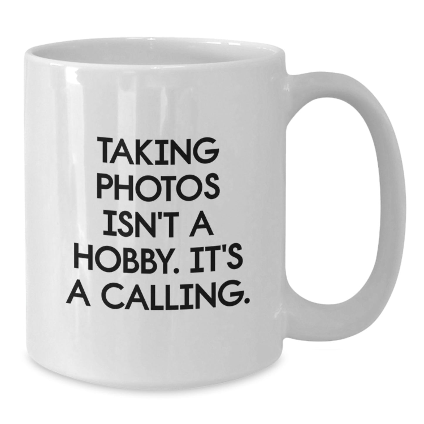 Funny Taking Photos Gifts from Friends for Taking Photos Enthusiasts, White Coffee Mug, Unique Christmas Memorable Presents - Additional