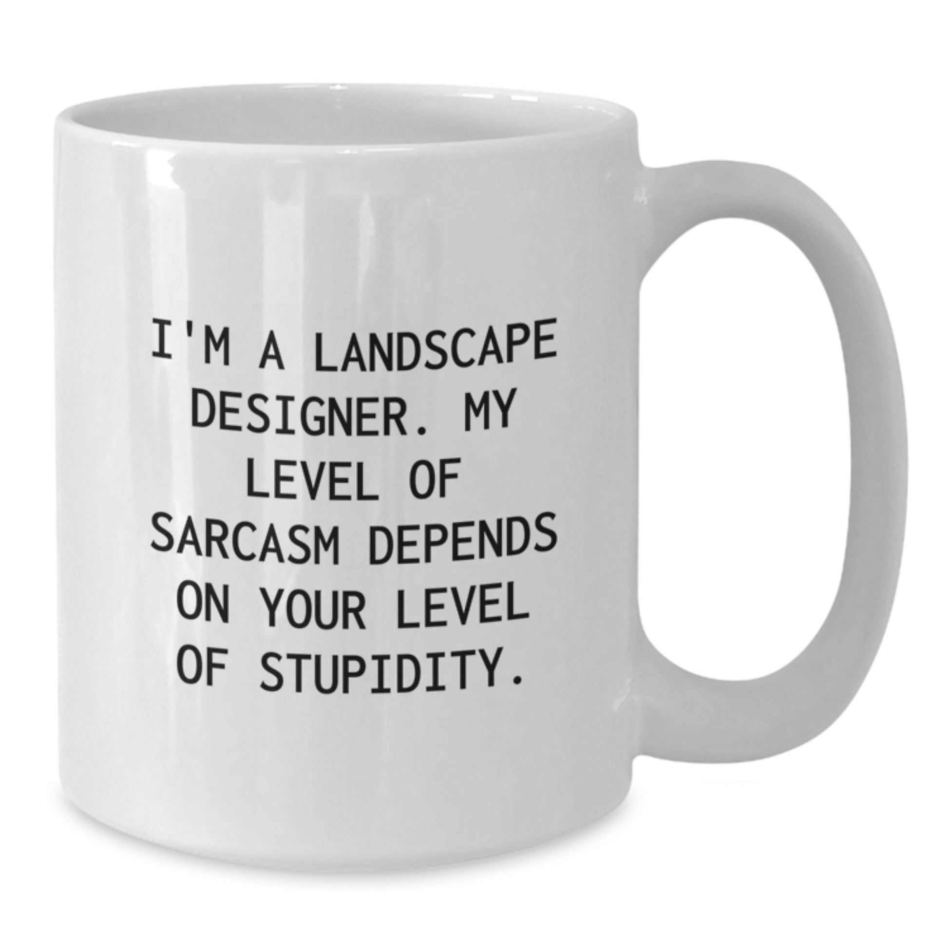 Funny Landscape Designer Gifts, White Coffee Mug, Inspirational Quote for Graduation, Gifts from Friends, Landscape Designer Humor - Additional