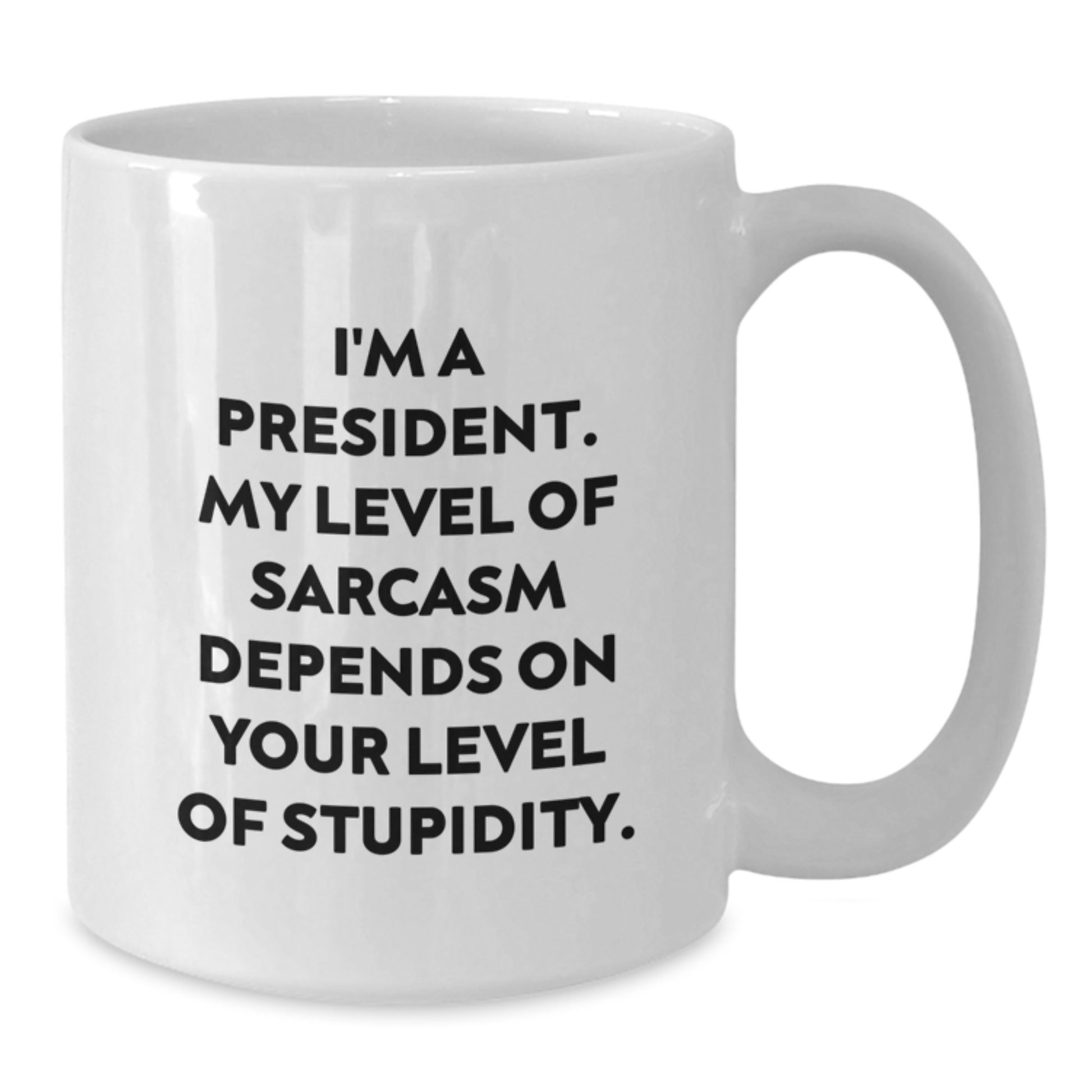 Funny President Quote White Coffee Mugs Gifts for Men from Friends and Family Graduation Unique - Additional