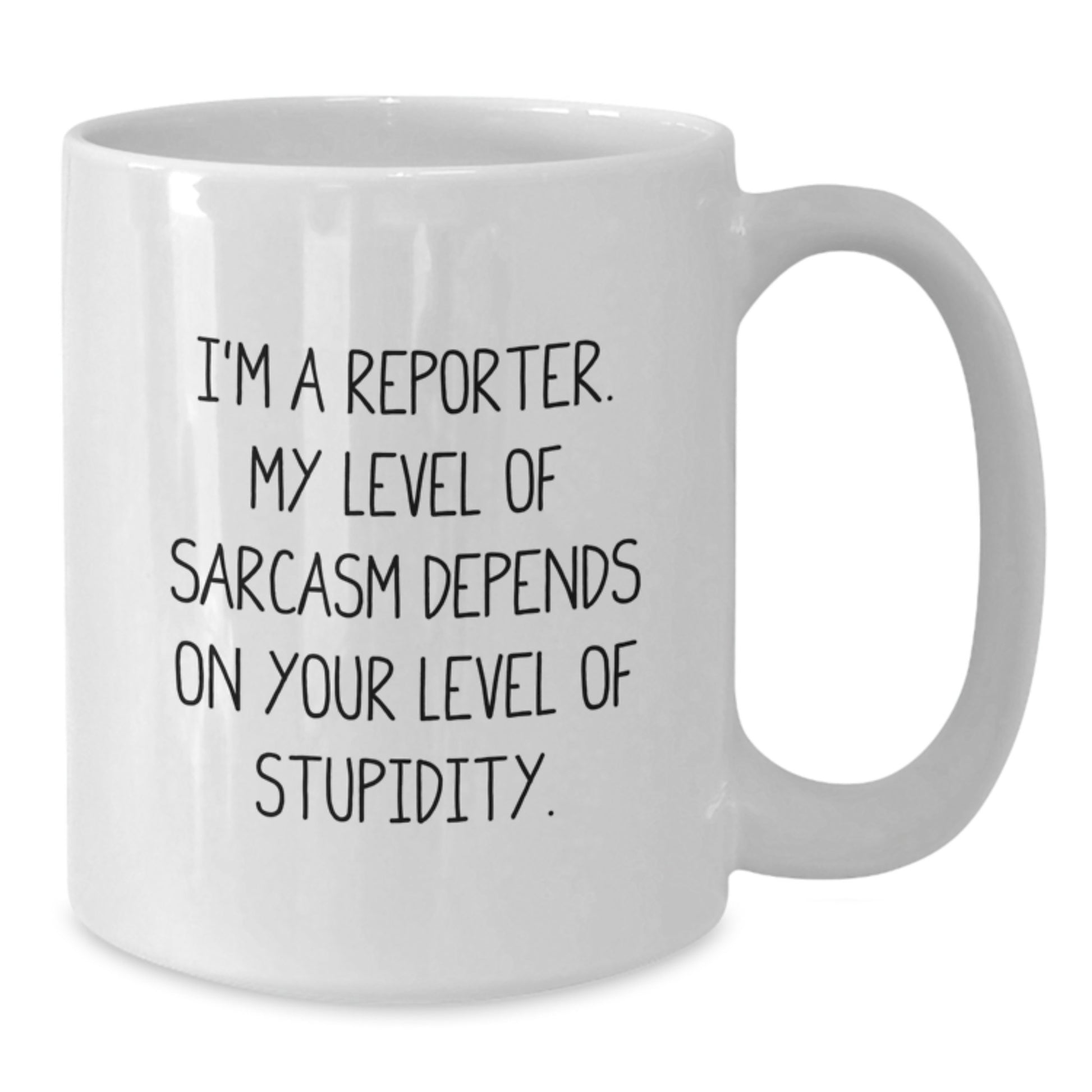 Funny Reporter White Coffee Mug Gifts from Men to Friends, Sarcasm Humor Christmas Unique Gifts for Woman Coworkers Family Members - Additional