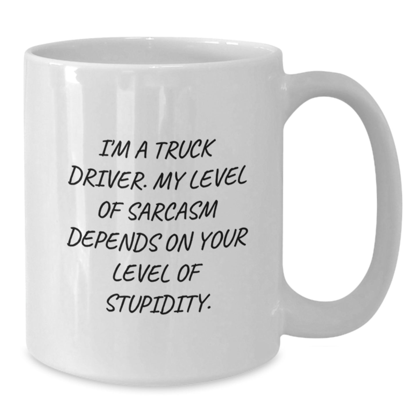 Funny Truck Driver Gifts, Birthday Unique Mugs for Men, White Coffee Mug for Truckers, I'm A Truck Driver Sarcasm Mug - Additional
