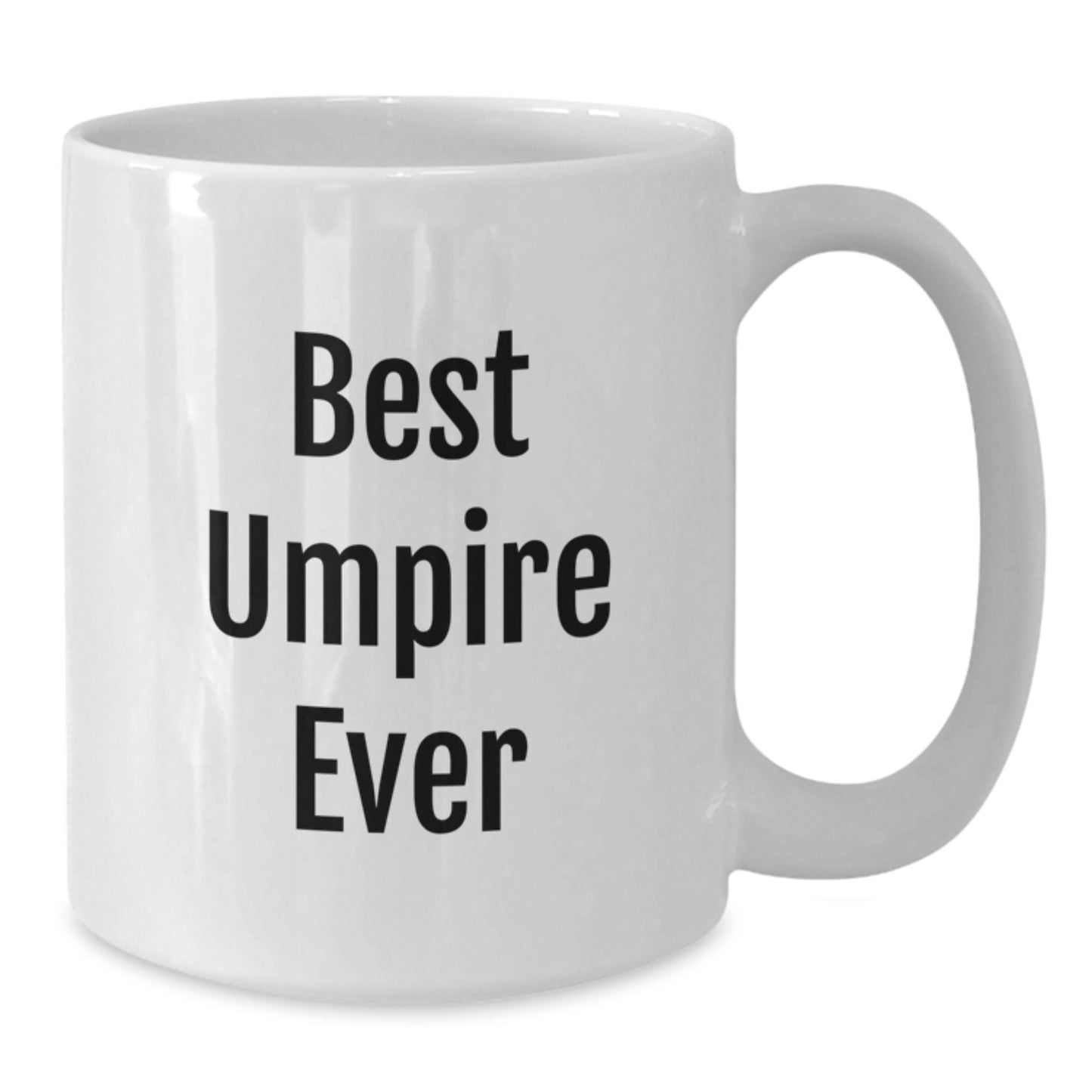 Funny Umpire Quotes Gifts for Umpires Friends Family Christmas Morning White Coffee Mug Made from Ceramic - Additional