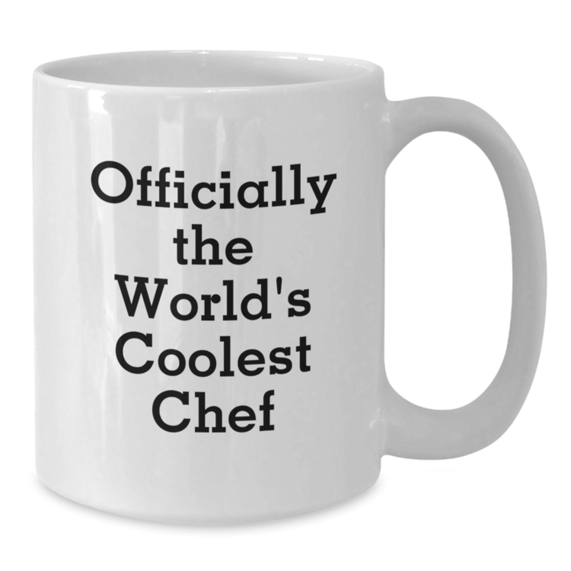 Funny Chef Gifts for Men - Gifts from Family to Chef - Officially The Worlds Coolest Chef White Coffee Mug, 11oz or 15oz Capacity - Additional
