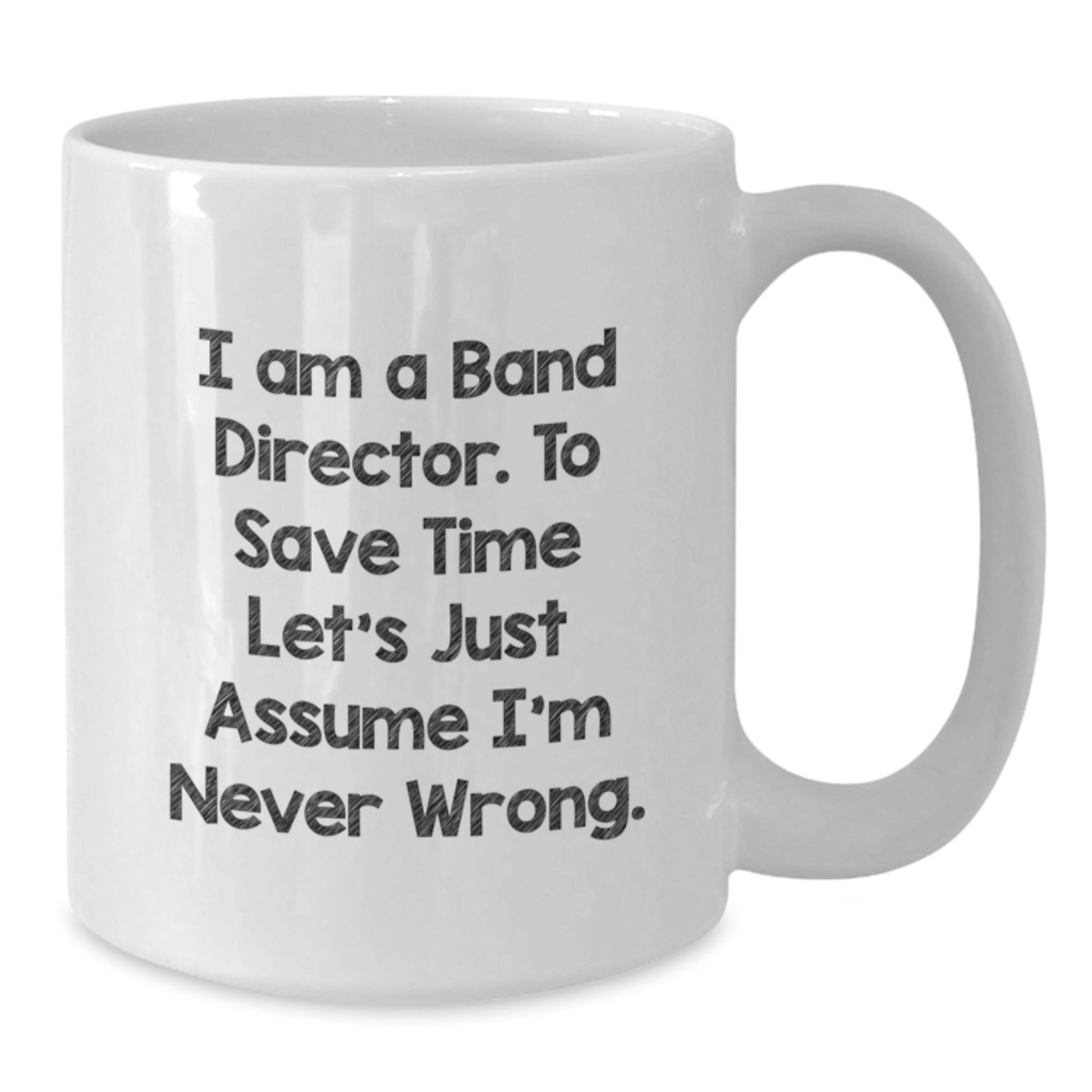 Funny Gift for Band Director - White Coffee Mug for Music Educator Graduation - Additional