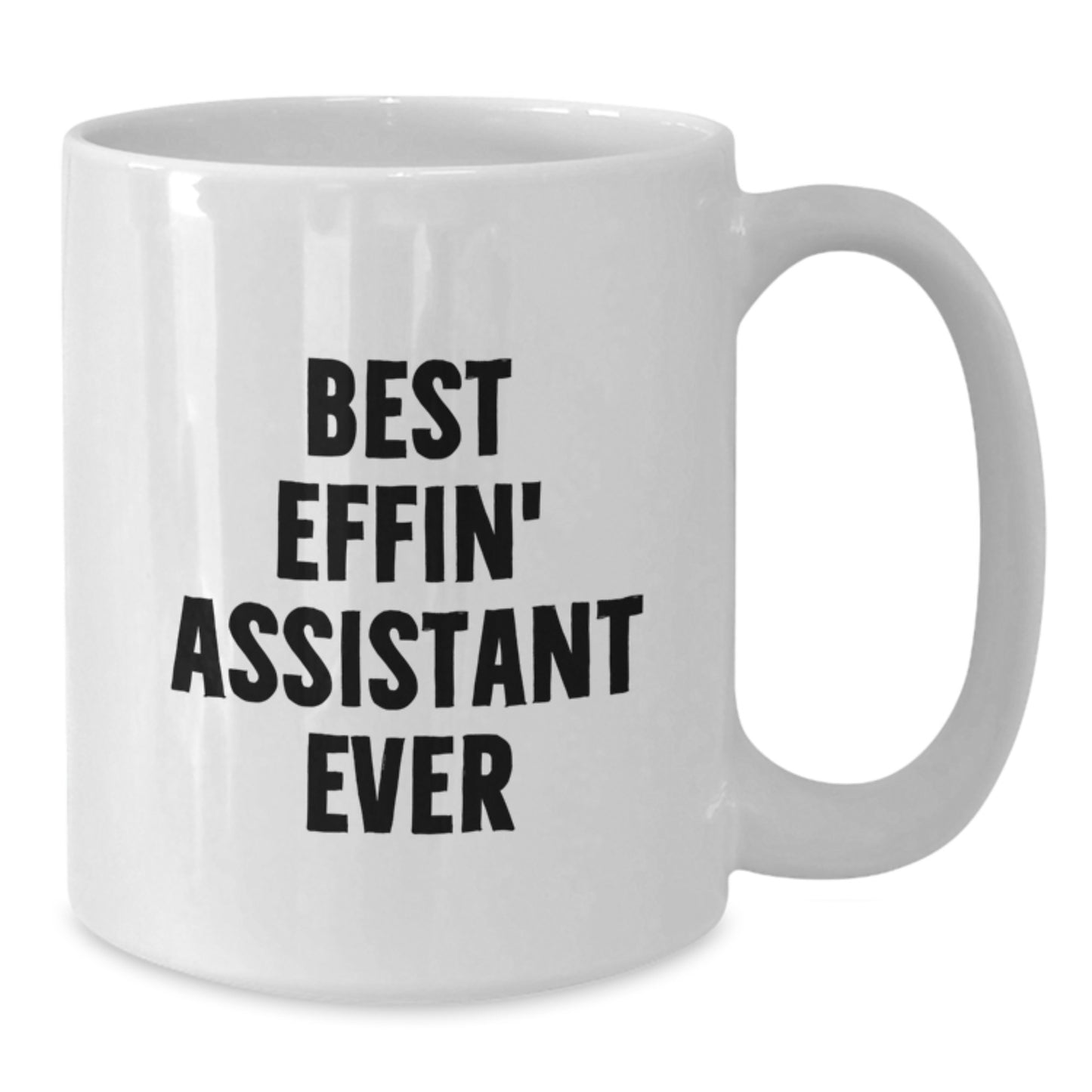 Assistant Keepsake White Coffee Mug for Him Birthday Gift Best Effin - Additional