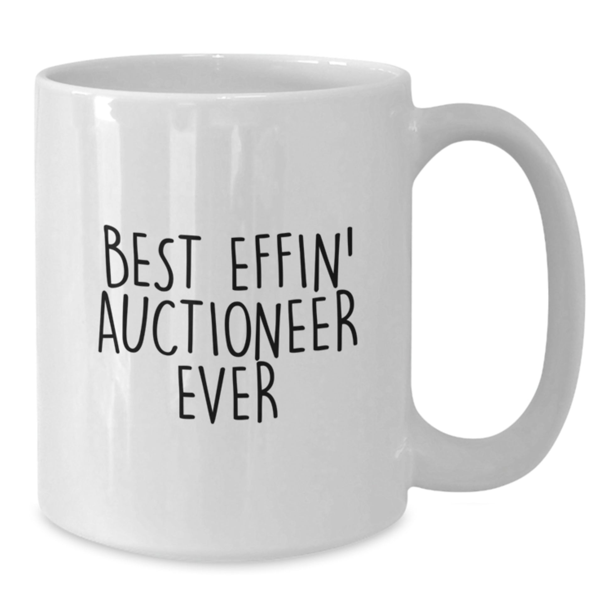 Gifts from Friends to the Best Effin' Auctioneer Ever Graduation Unique Gifts White Coffee Mug - Additional