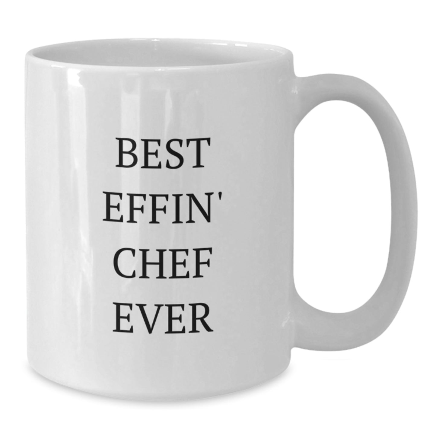 Graduation Gift Best Effin' Chef Ever White Mug for Her Present - Additional