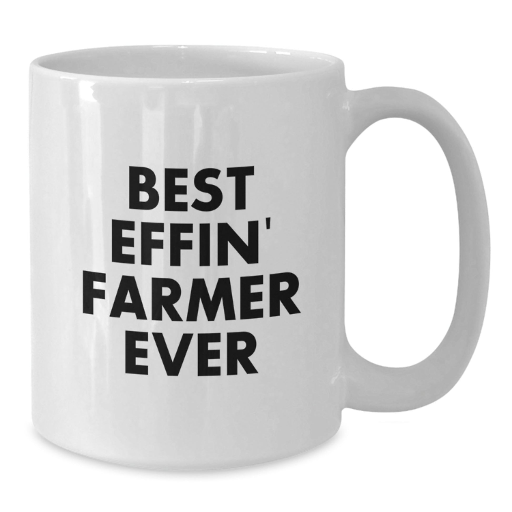 Funny Farmer Gifts from Friends, Unique White Coffee Mug for Graduation, Best Effin' Farmer Ever - Additional