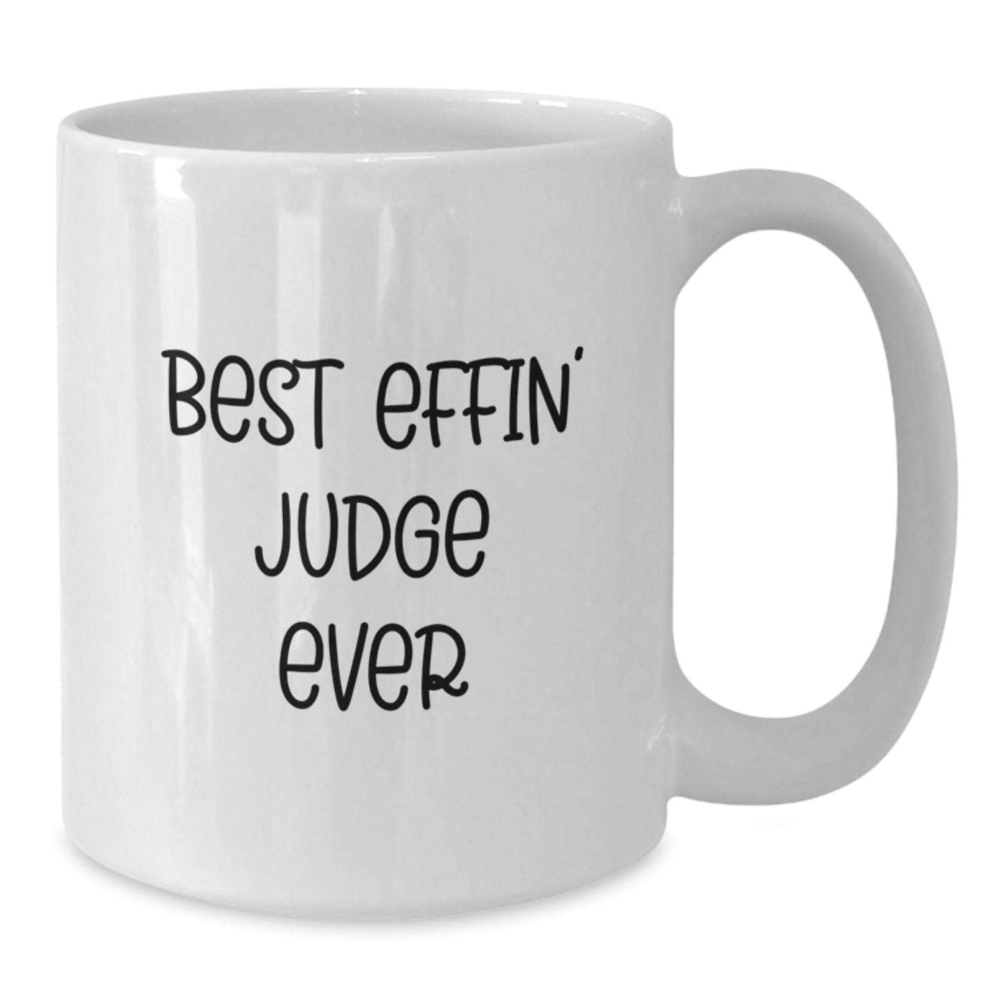 Funny Judge Gifts, White Coffee Mug, Best Effin' Judge Ever Quote, Unique Graduation Gifts from Friends to Family Judge - Additional