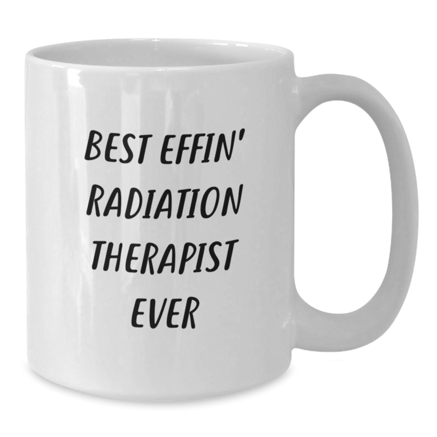 Birthday Gift Radiation Therapist Mug Effin Radiation Therapist Ever - Additional