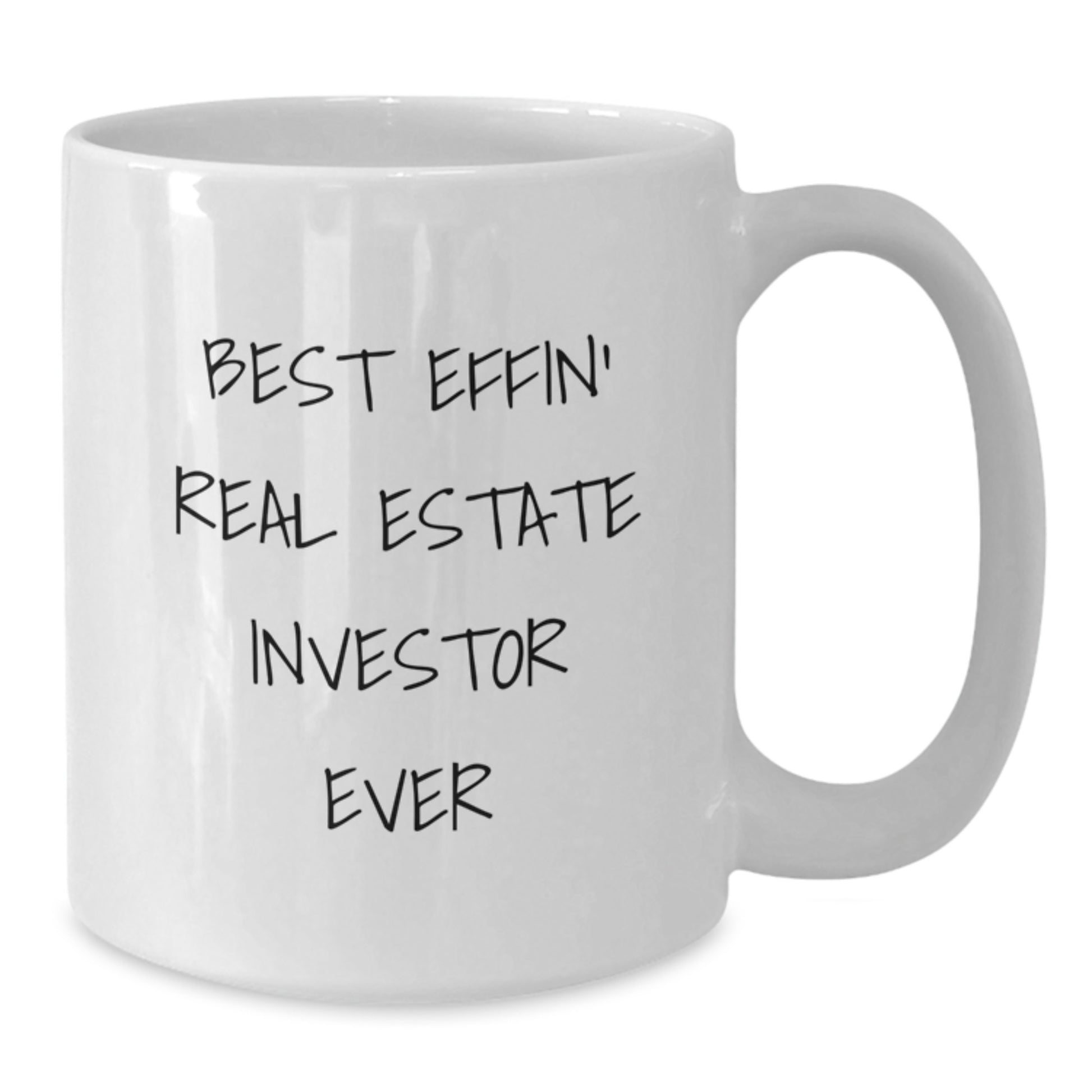 Funny Gifts for Real Estate Investor Friends from Family, Best Effin' Real Estate Investor Ever White Coffee Mug, Unique Graduation Gifts for Real Estate Investor Men - Additional