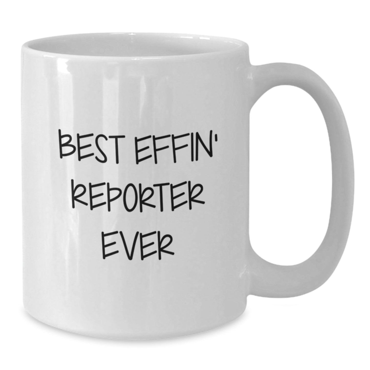 Funny Reporter Gifts for Men Graduation Unique White Coffee Mugs with Best Effin' Reporter Ever Quote - Additional