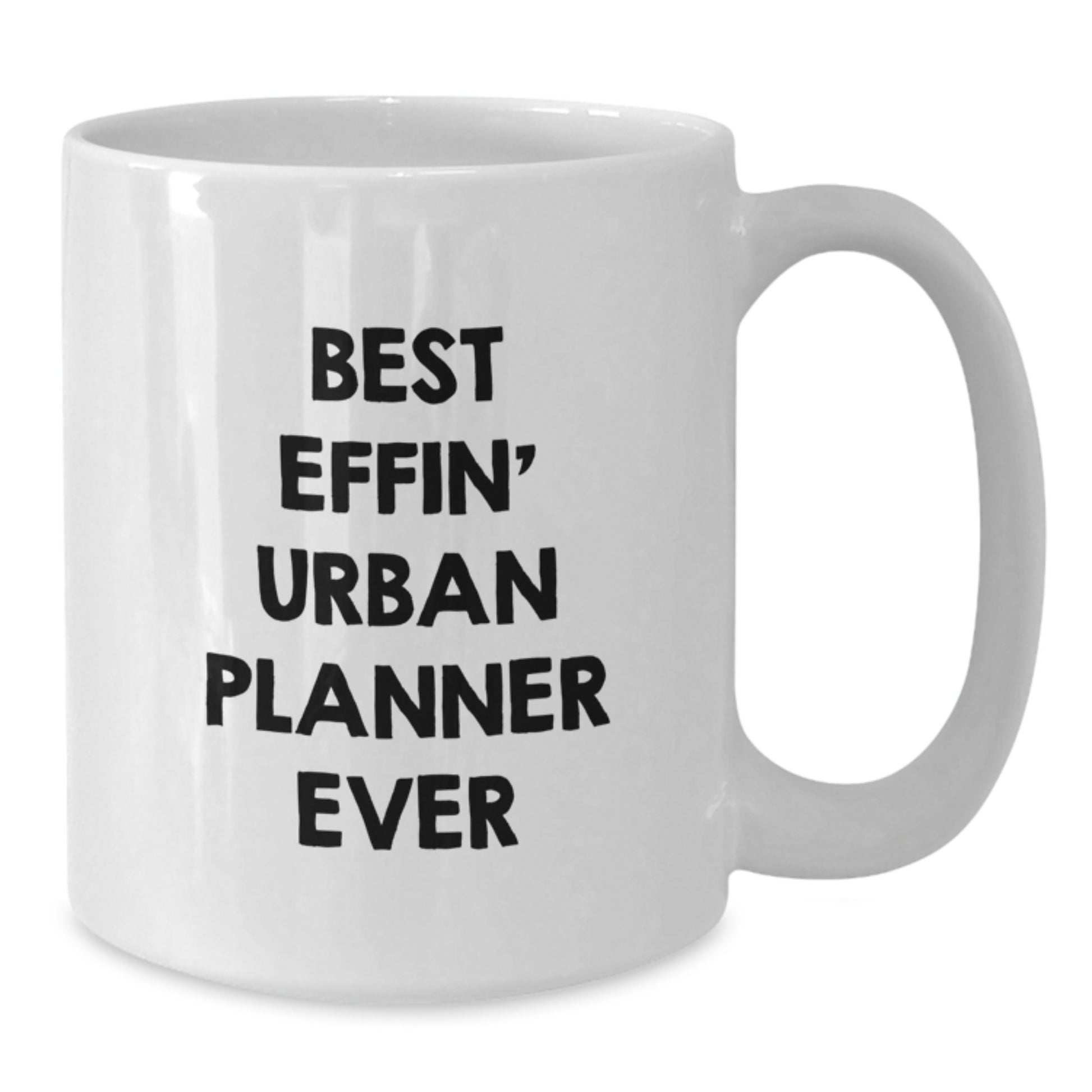 Funny Urban Planner Gifts for Men - Best Effin' Urban Planner Ever Christmas Unique Gifts from Friends or Family - White Coffee Mug - Additional
