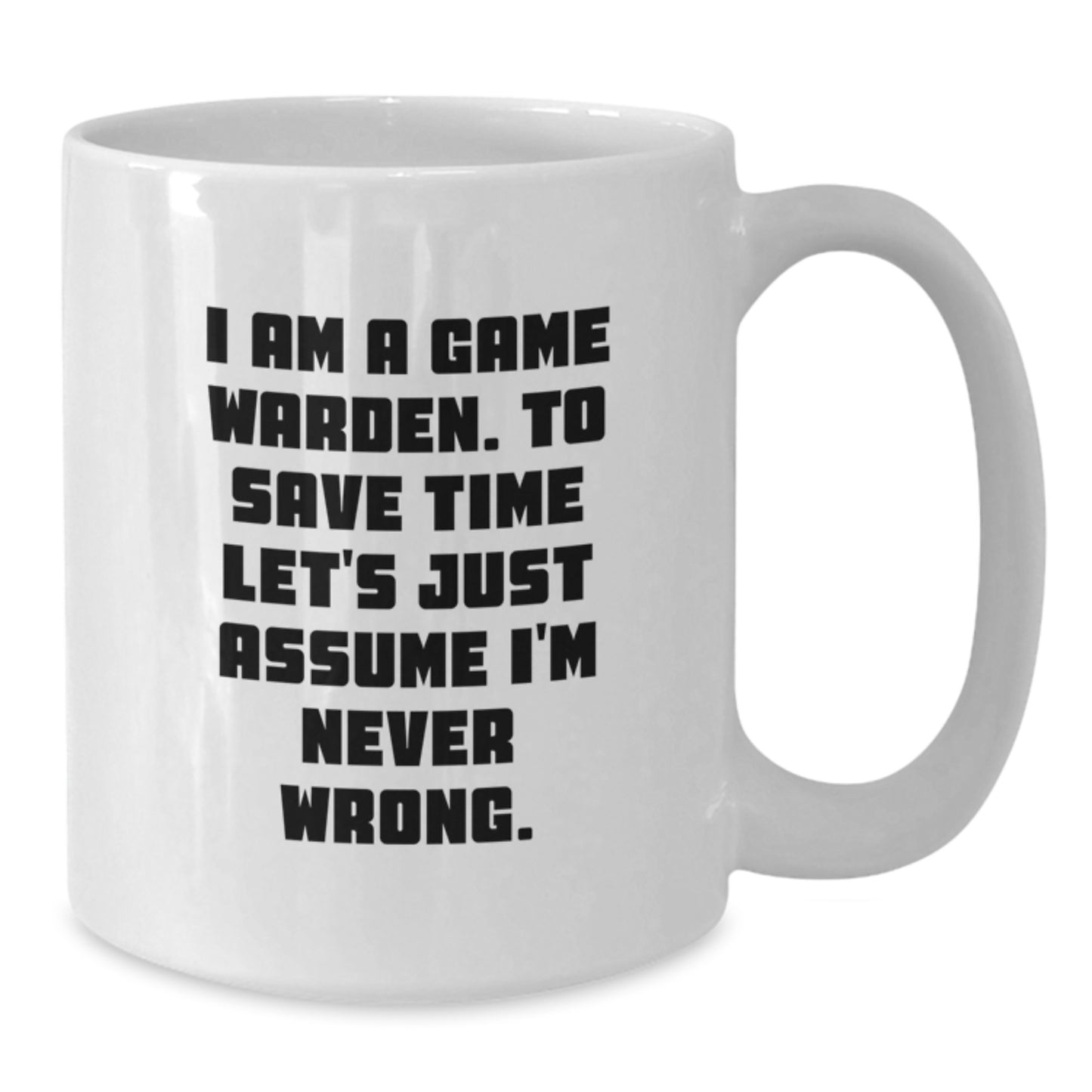 Game Warden Keepsake White Coffee Mug for Him Birthday Gift - Additional