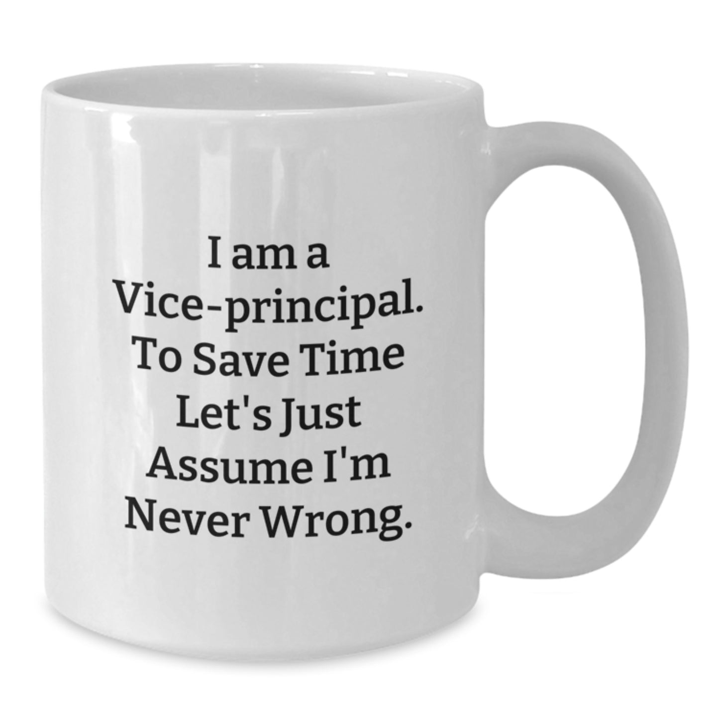 Vice-Principal Keepsake White Coffee Mug for Him Birthday Gift - Additional
