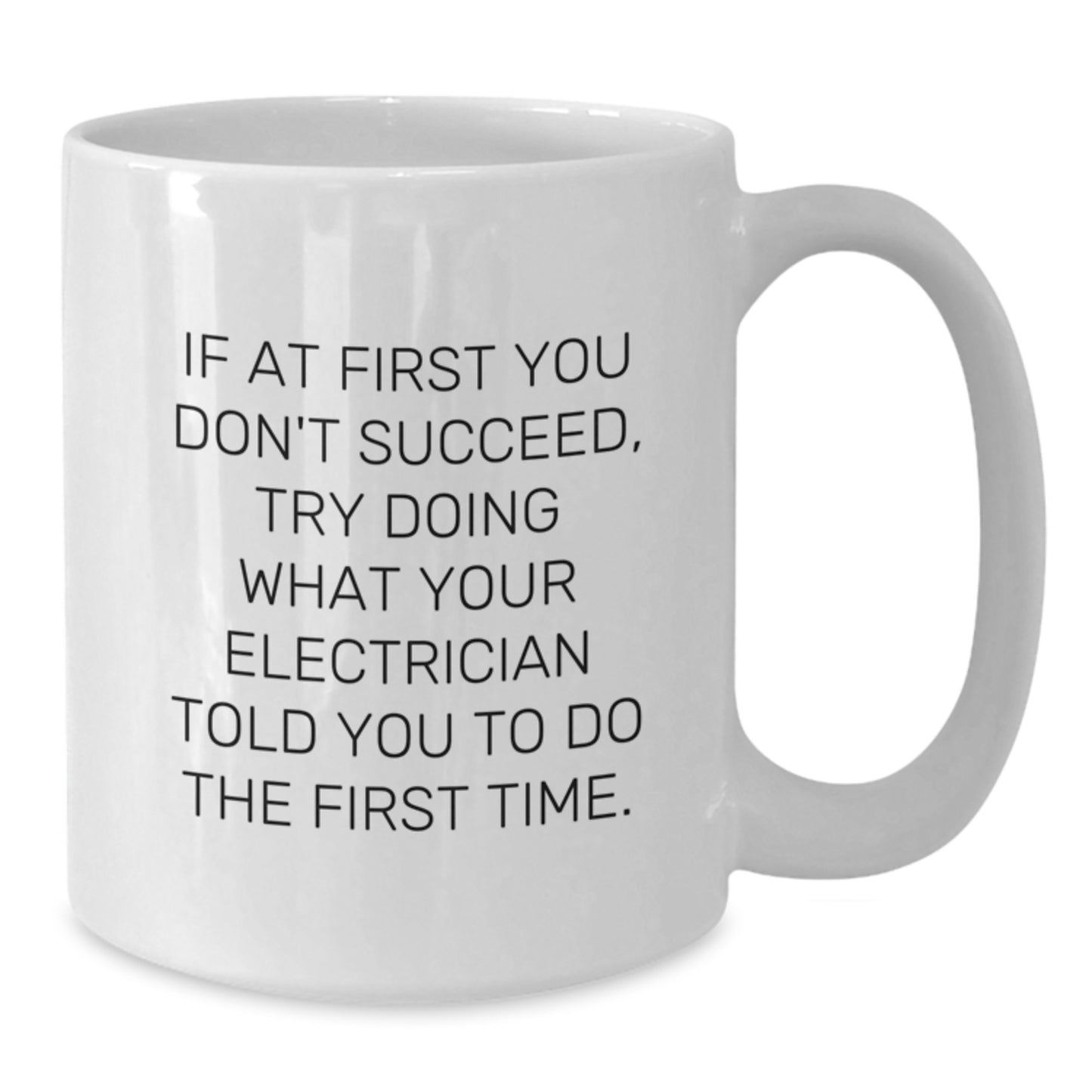 Electrician Keepsake White Coffee Mug for Him Birthday Gift - Additional
