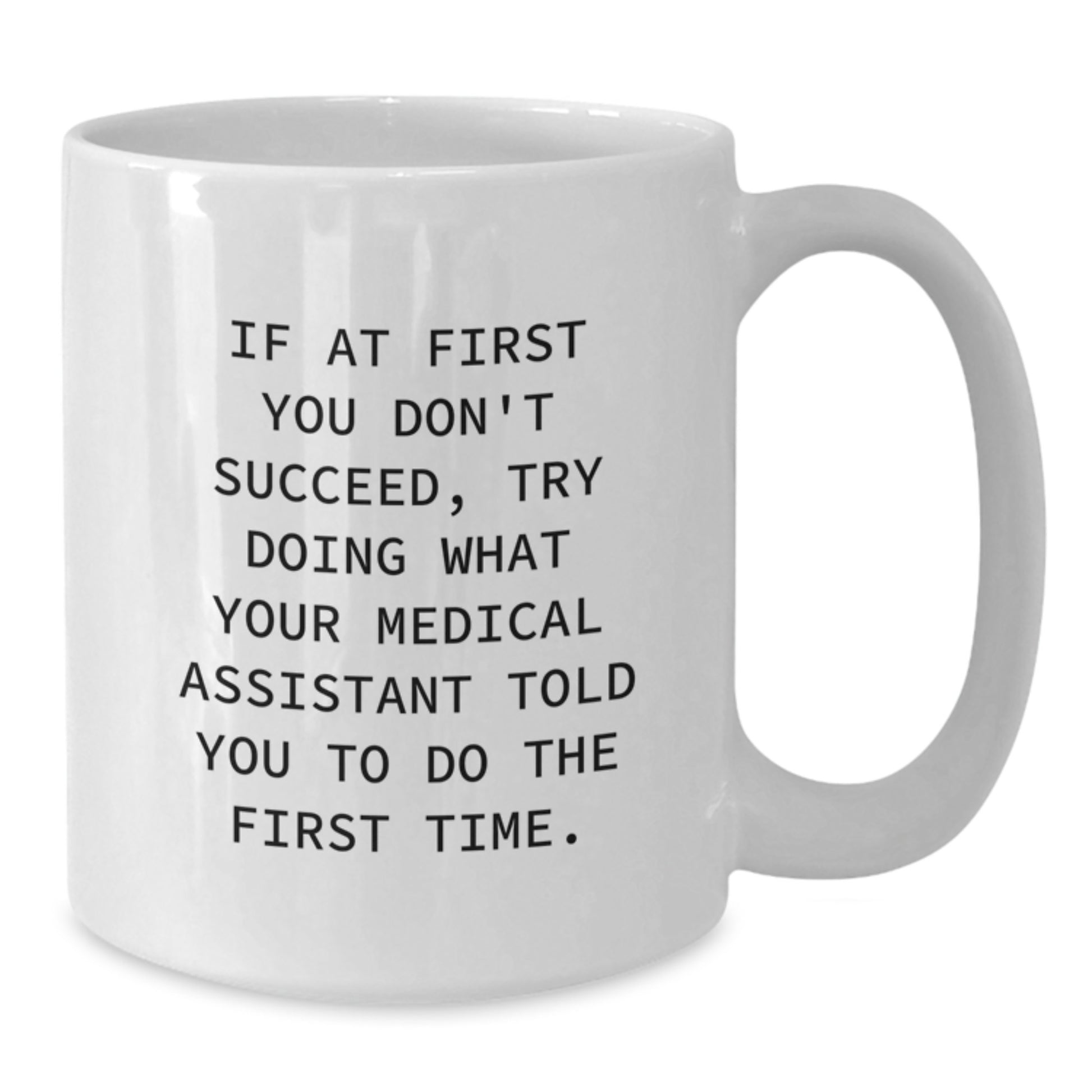 Medical Assistant Keepsake Mug for Him Birthday Gift 11oz Ceramic White - Additional