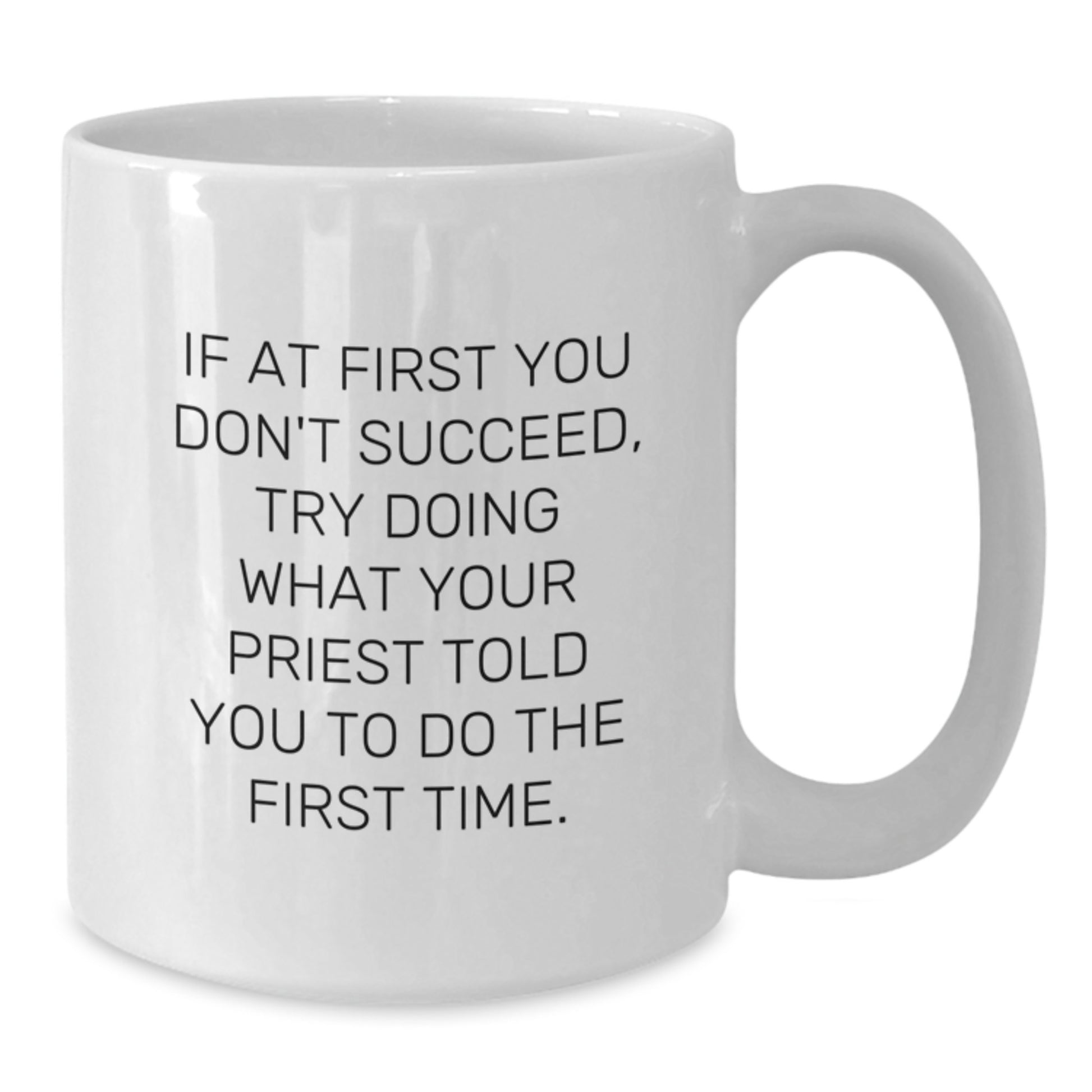 Funny Priest Gifts from Men to Priest on Valentine's White Coffee Mug - Additional