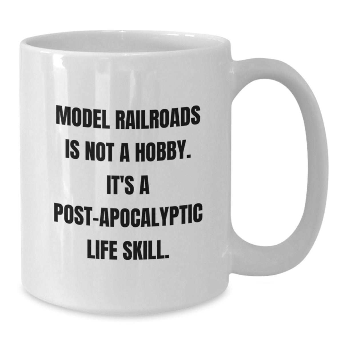Model Railroad Keepsake Gift For Him A Post-Apocalyptic Life Skill Mug - Additional