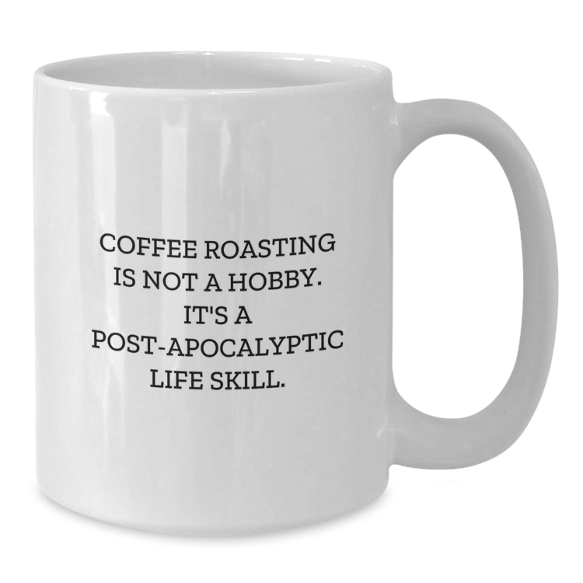 Funny Coffee Roasting Gifts from Friends for Coffee Lovers, White Coffee Mug, 11oz or 15oz, Perfect Birthday Unique Gifts for Him or Her, Quote Inside - Additional