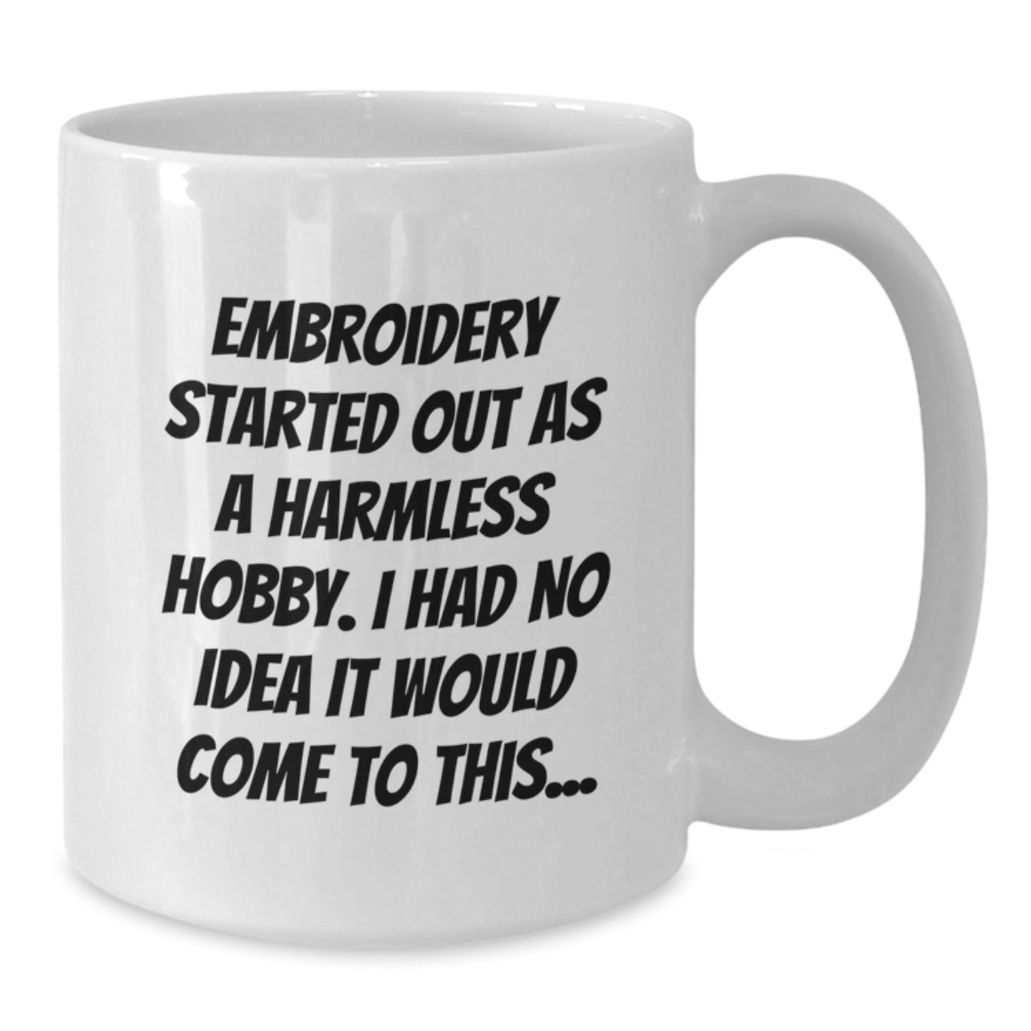 Embroidery Gifts from Friends and Family, Inspirational Quote, White Coffee Mug, 11oz or 15oz, Birthday Unique Gifts - Additional