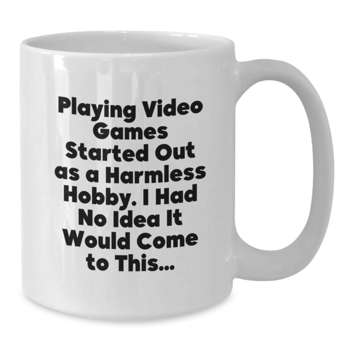 Christmas Gift for Her - Humorous Playing Video Games Quote Coffee Mug - Additional