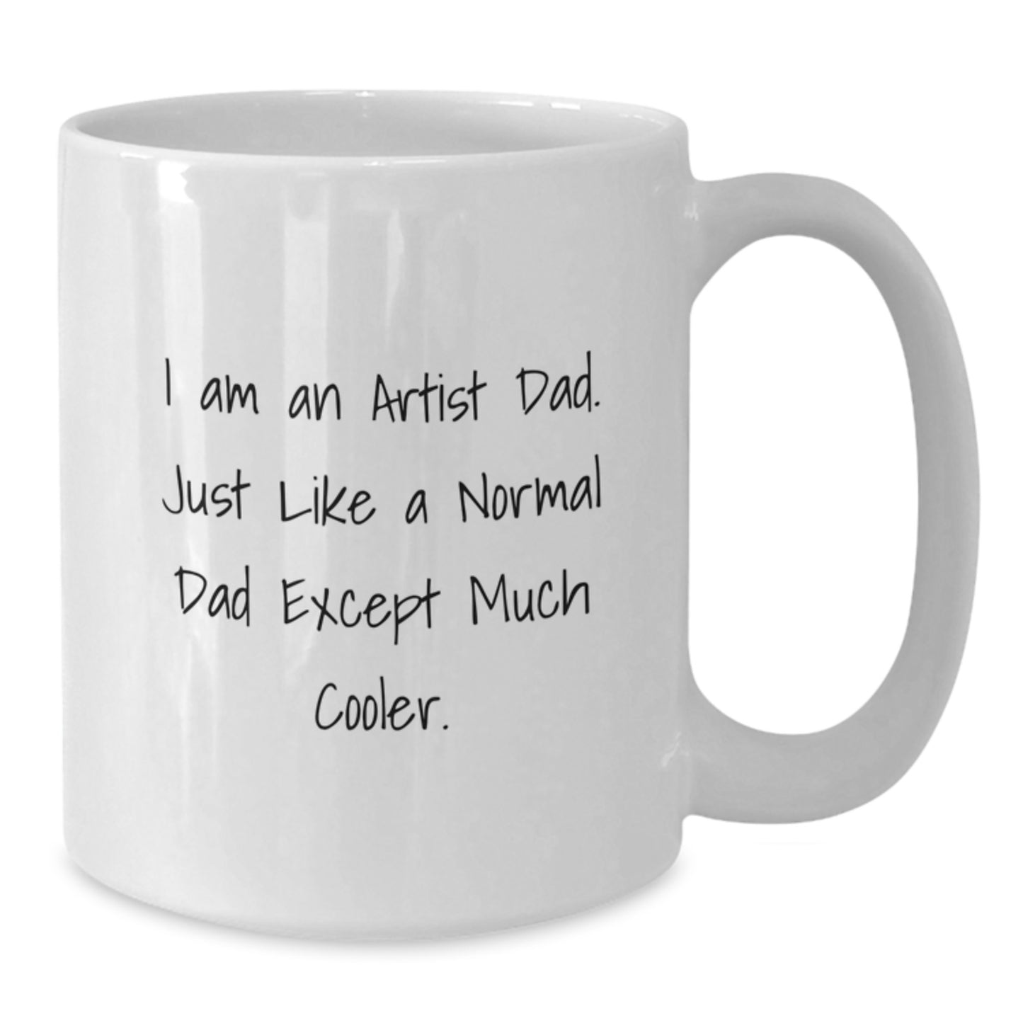 Birthday Gift for Her Artist Dad Mug Present - White Ceramic 11oz - Additional