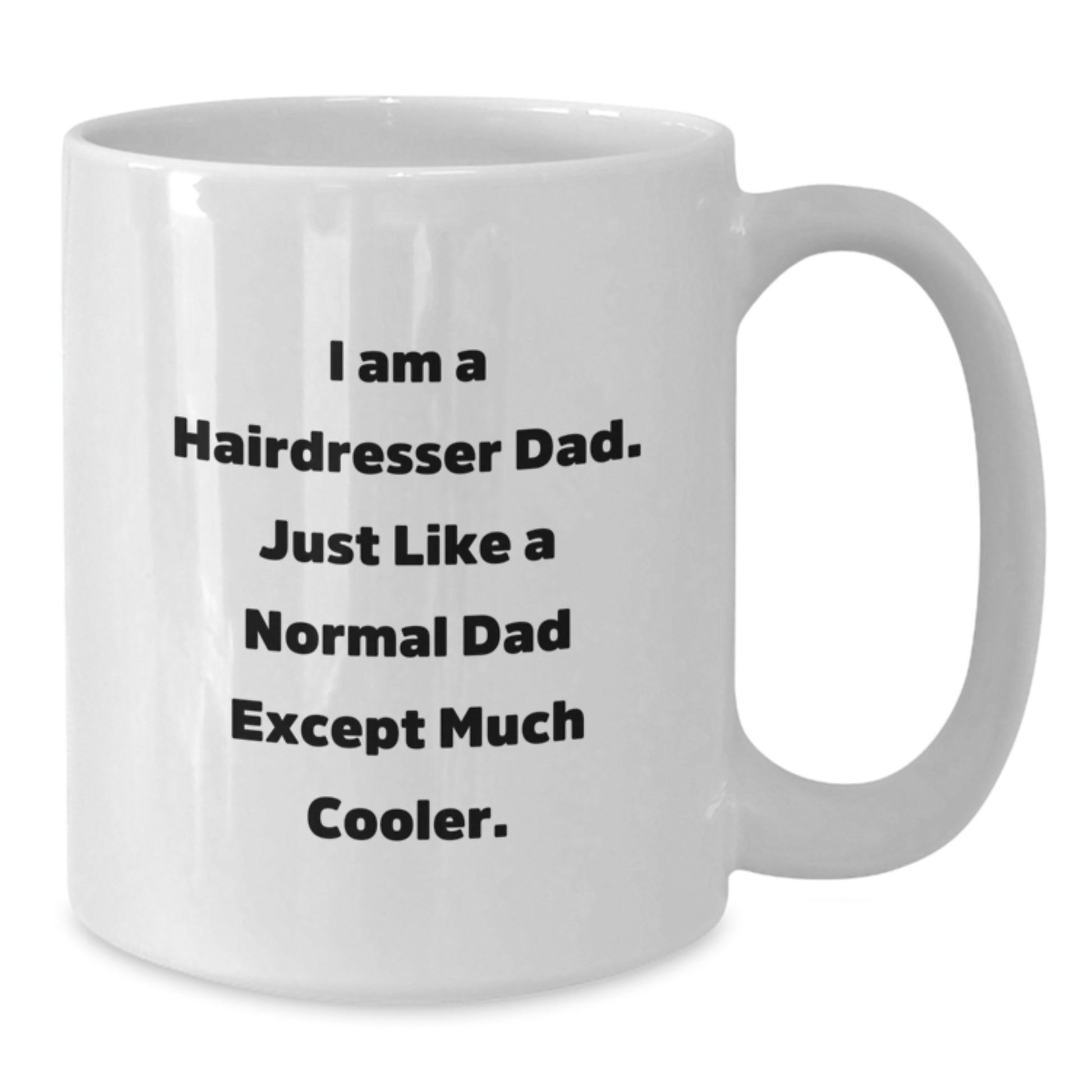 Birthday Gift for Her Hairdresser Dad Mug Present - Additional