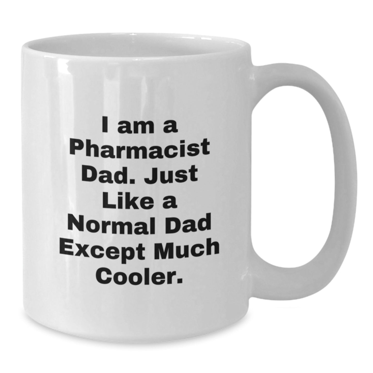 Pharmacist Keepsake Mug for Him Birthday Gift White 15oz Ceramic - Additional