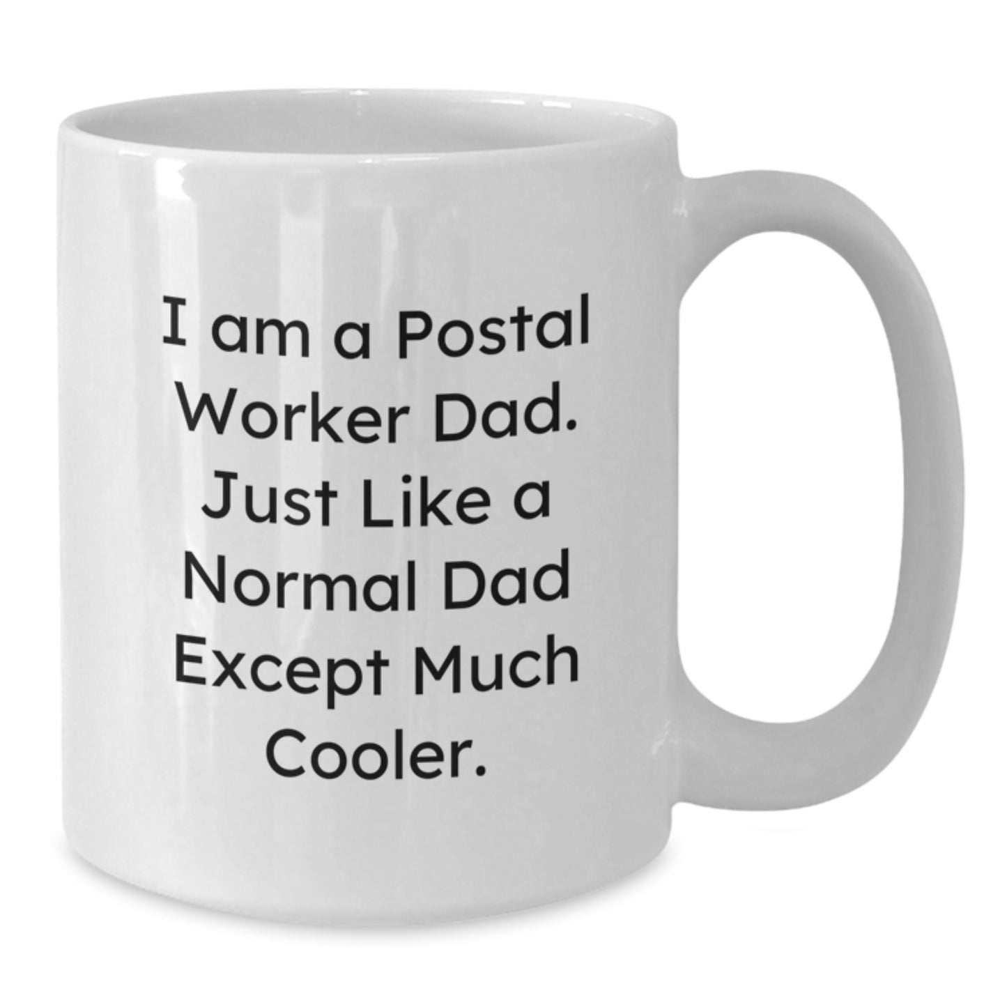 Postal Worker White Coffee Mug Keepsake Birthday Gift for Him - Additional