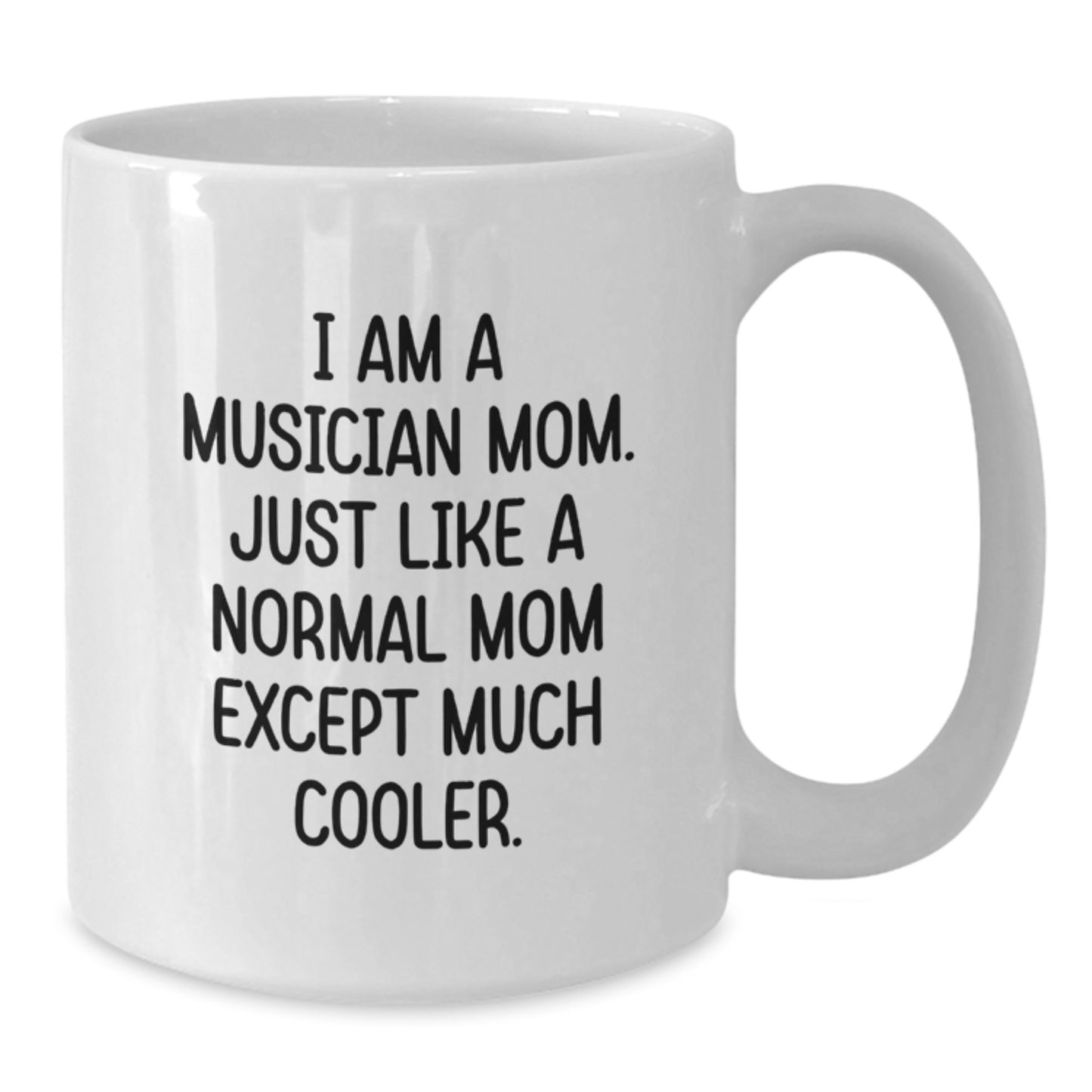 Novelty White 11oz Musician Mom Mug – Birthday Gift for Friends - Additional
