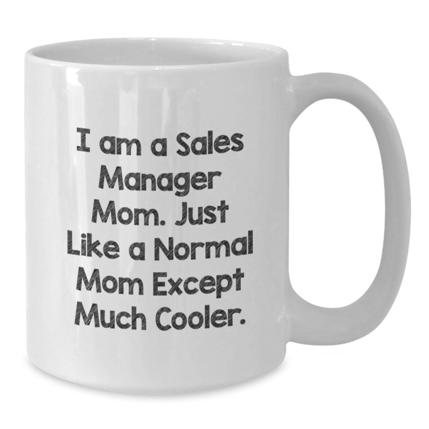 Novelty Bold Fun Sales Manager Mug for Friends Birthday Gift - Additional